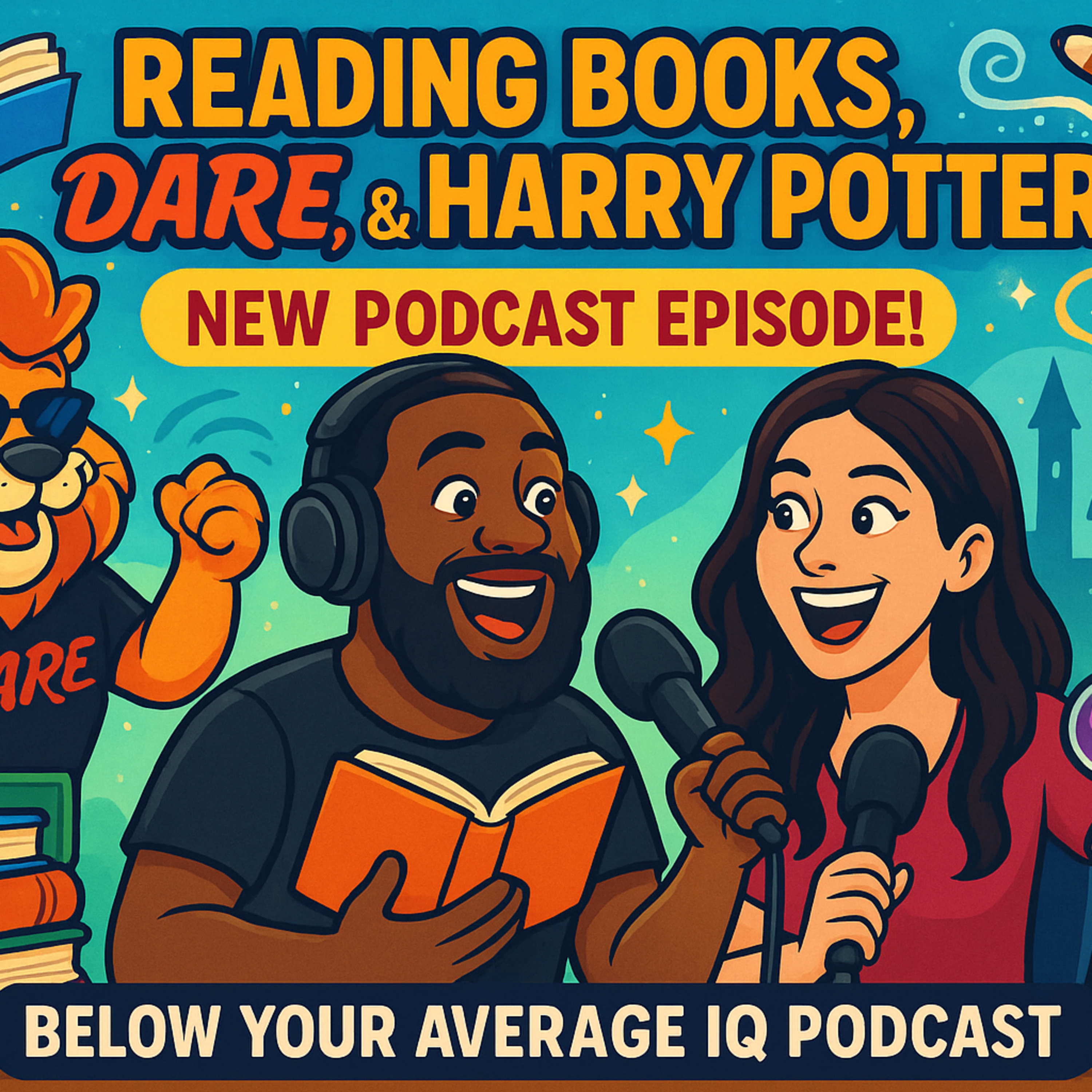 Below Your Average IQ Podcast Unfiltered. Unhinged. Unapologetically Funny.