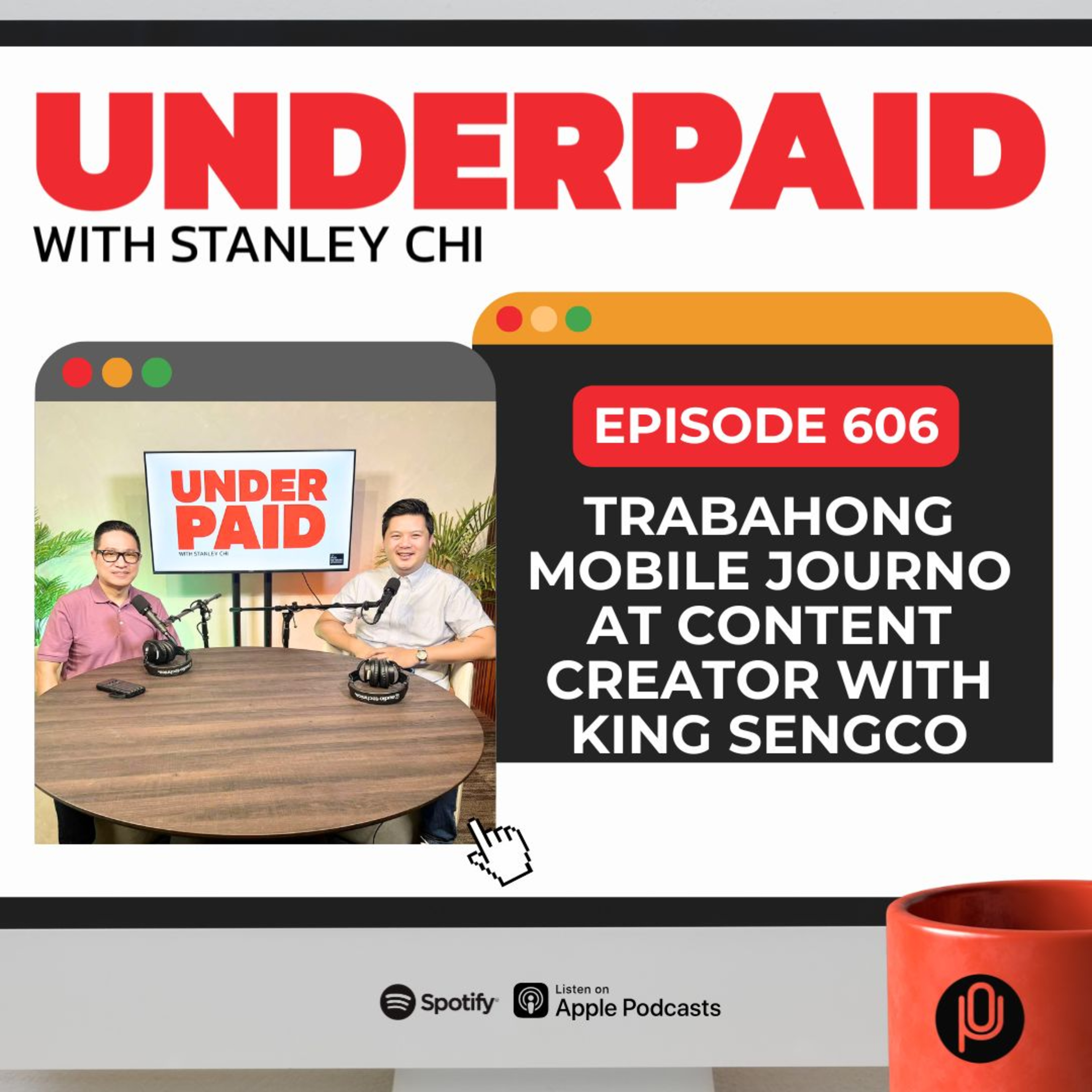 Episode 606: Trabahong Mobile Journo at Content Creator with King Sengco