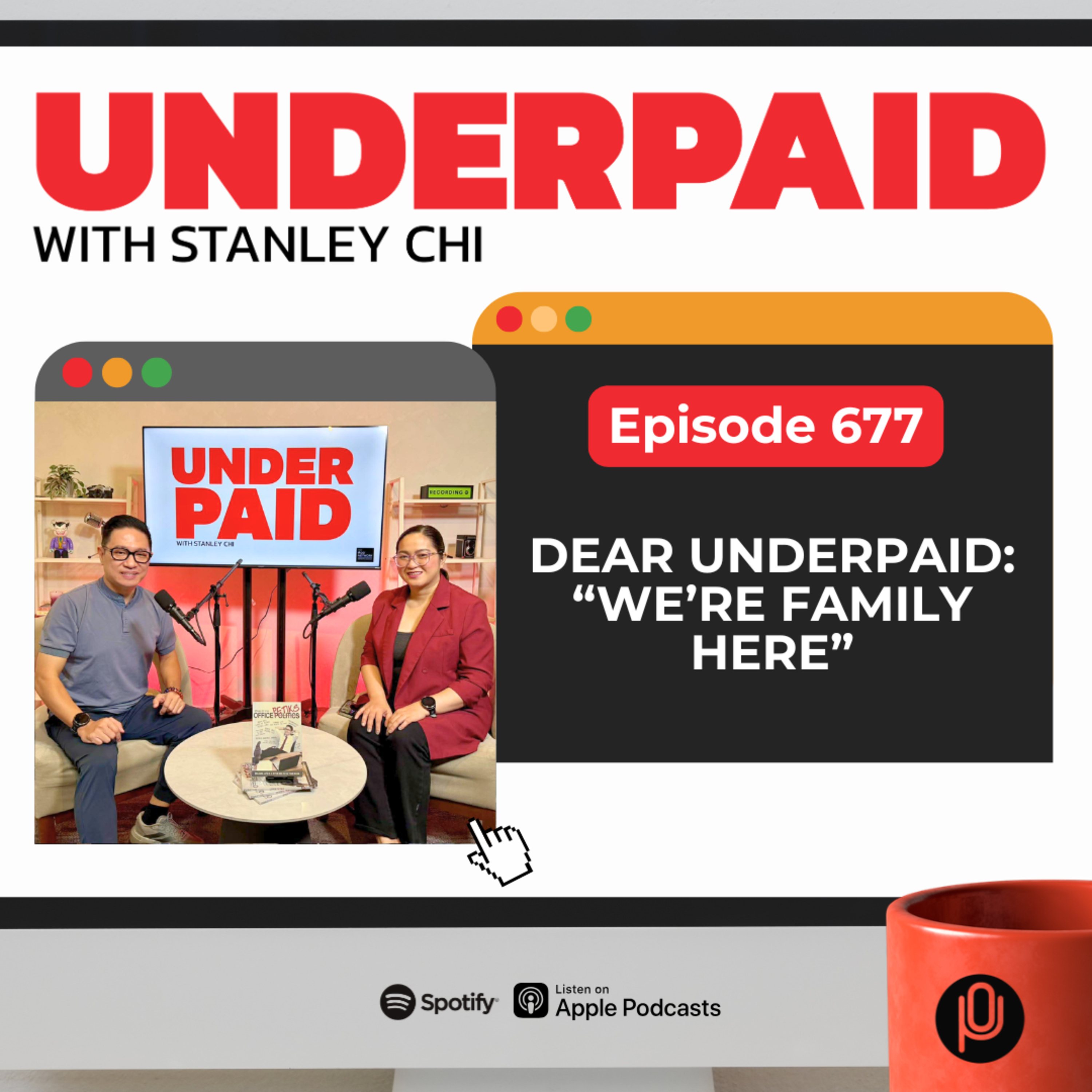 Episode 677: Dear Underpaid: “We’re Family Here” episode artwork