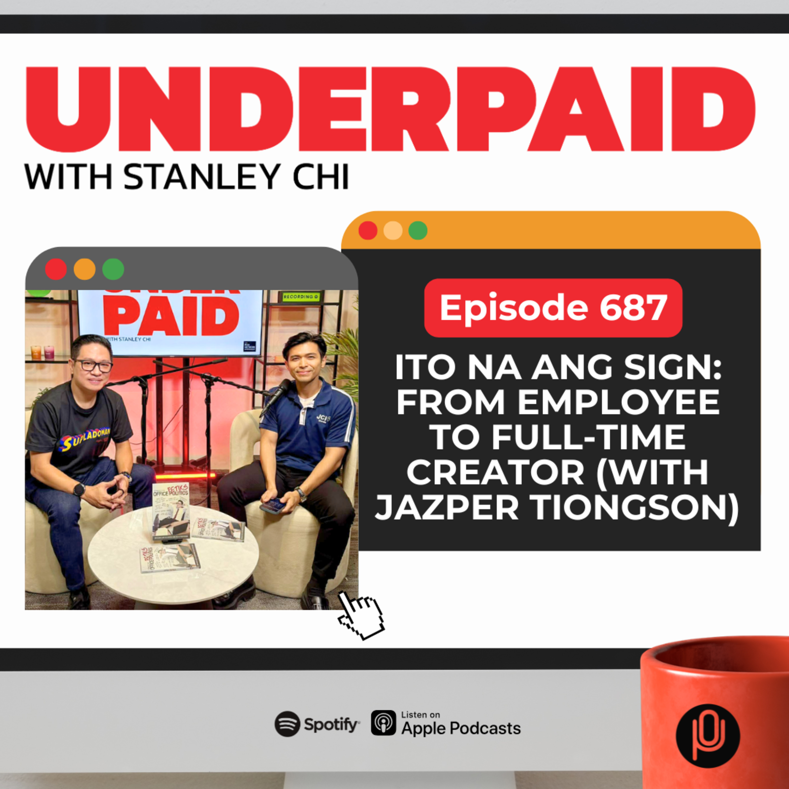 Episode 687: Ito Na Ang Sign: From Employee to Full-Time Creator (with Jazper Tiongson) episode artwork