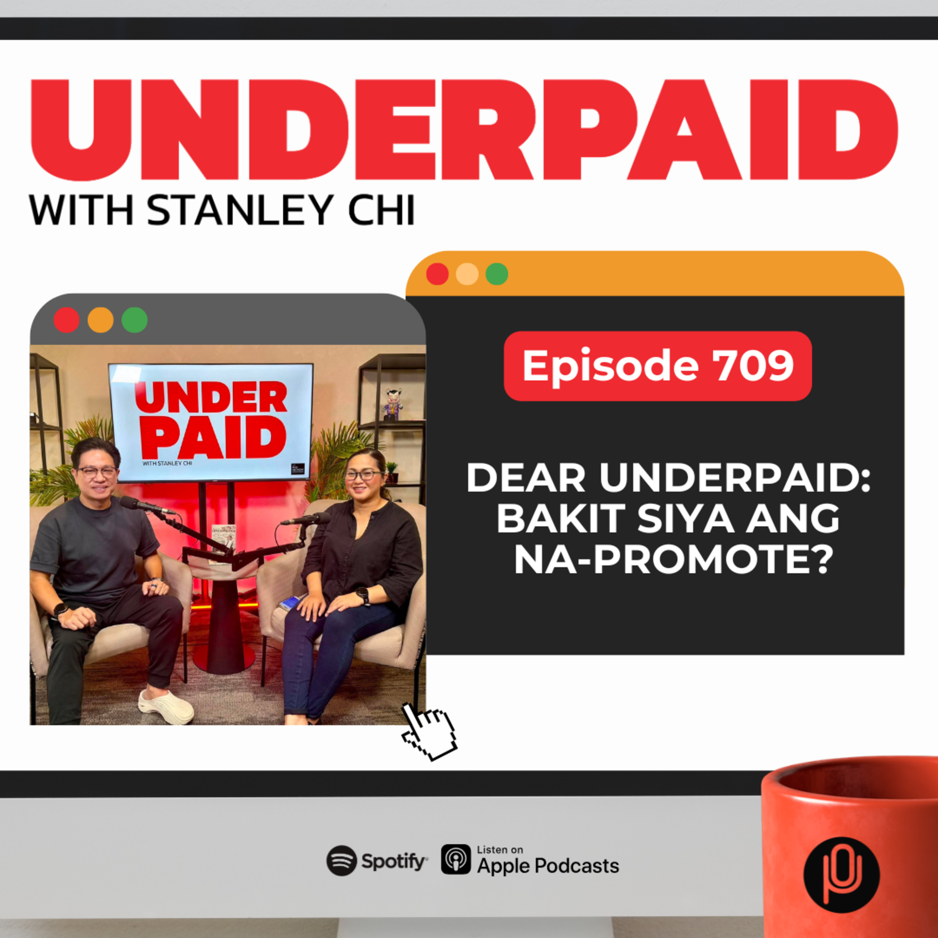 Episode 709: Dear Underpaid: Bakit Siya ang Na-Promote? episode artwork