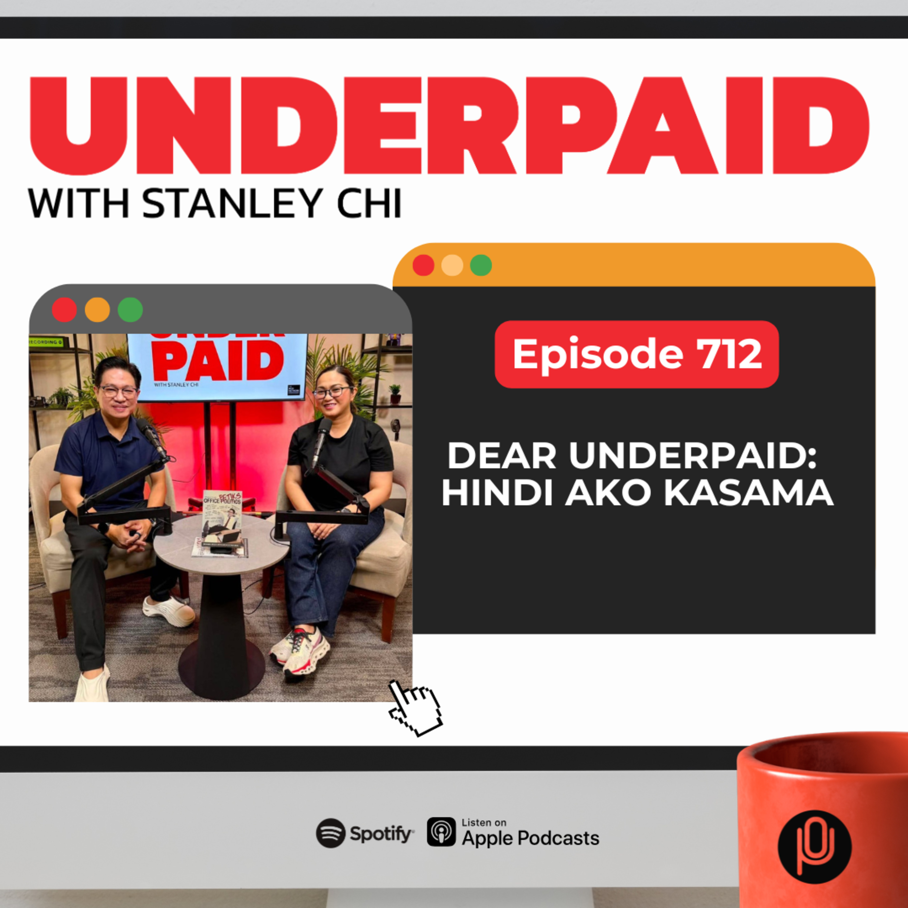 Episode 712: Dear Underpaid: Hindi Ako Kasama episode artwork