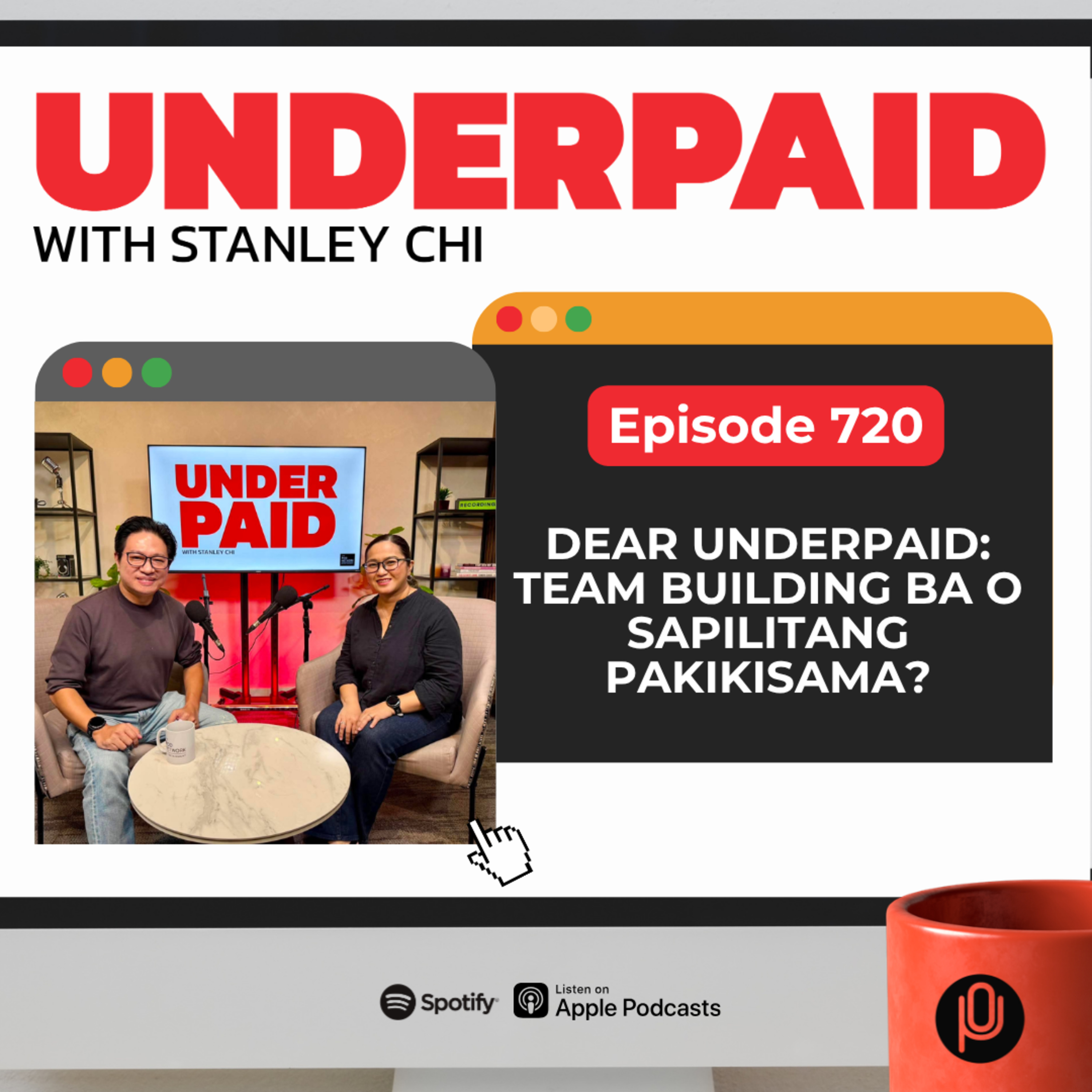 Episode 720: Dear Underpaid: Team Building Ba o Sapilitang Pakikisama?