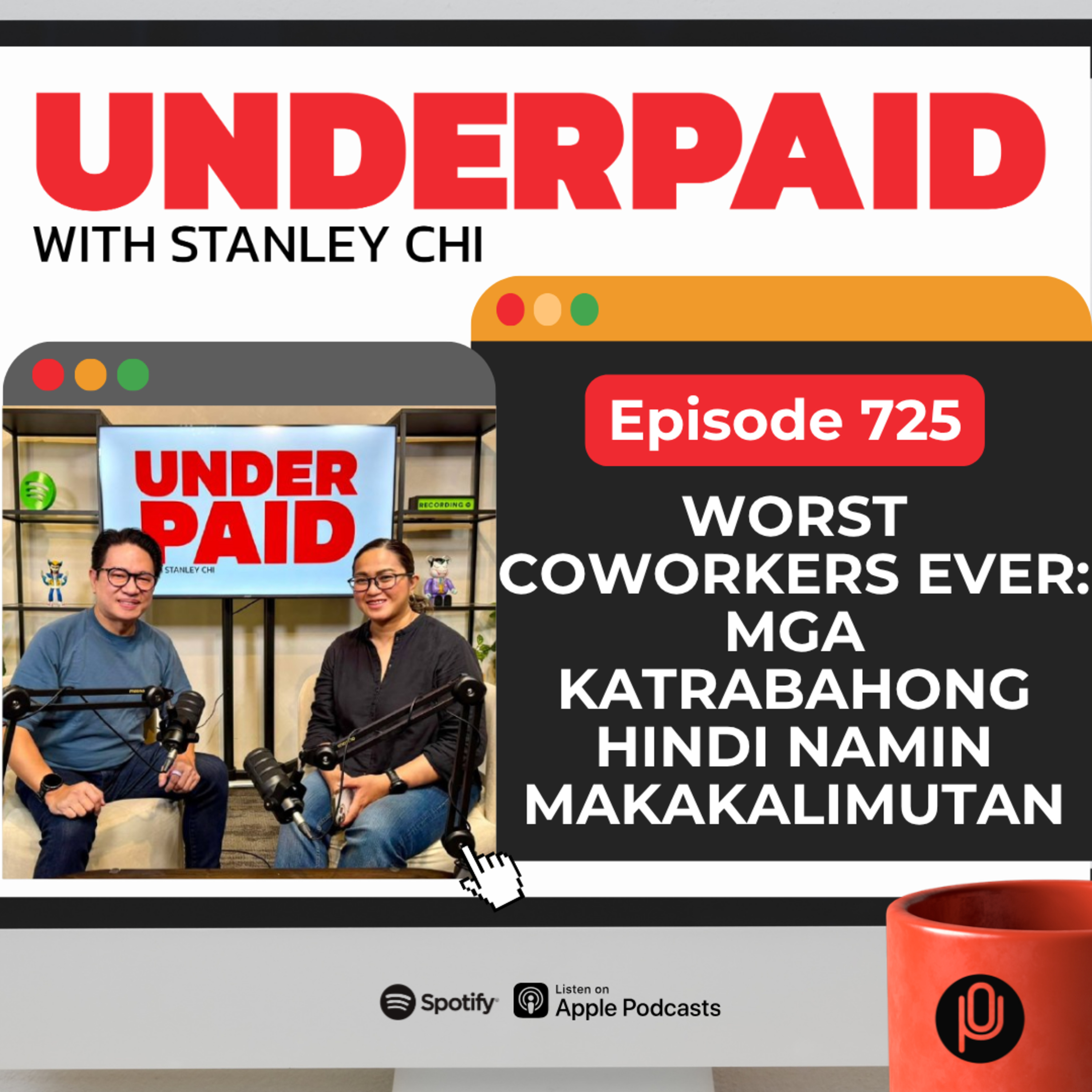 Episode 725: Worst Coworkers Ever: Mga Katrabahong Hindi Namin Makakalimutan