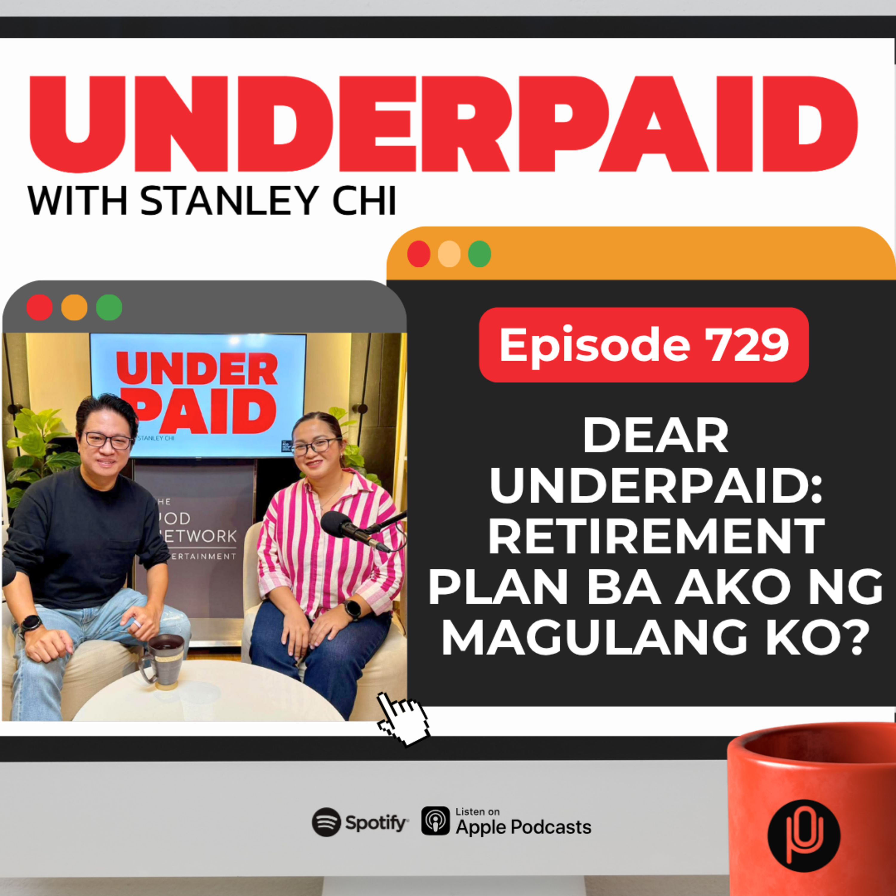 Epsiode 729: Dear Underpaid: Retirement Plan Ba Ako ng Magulang Ko?
