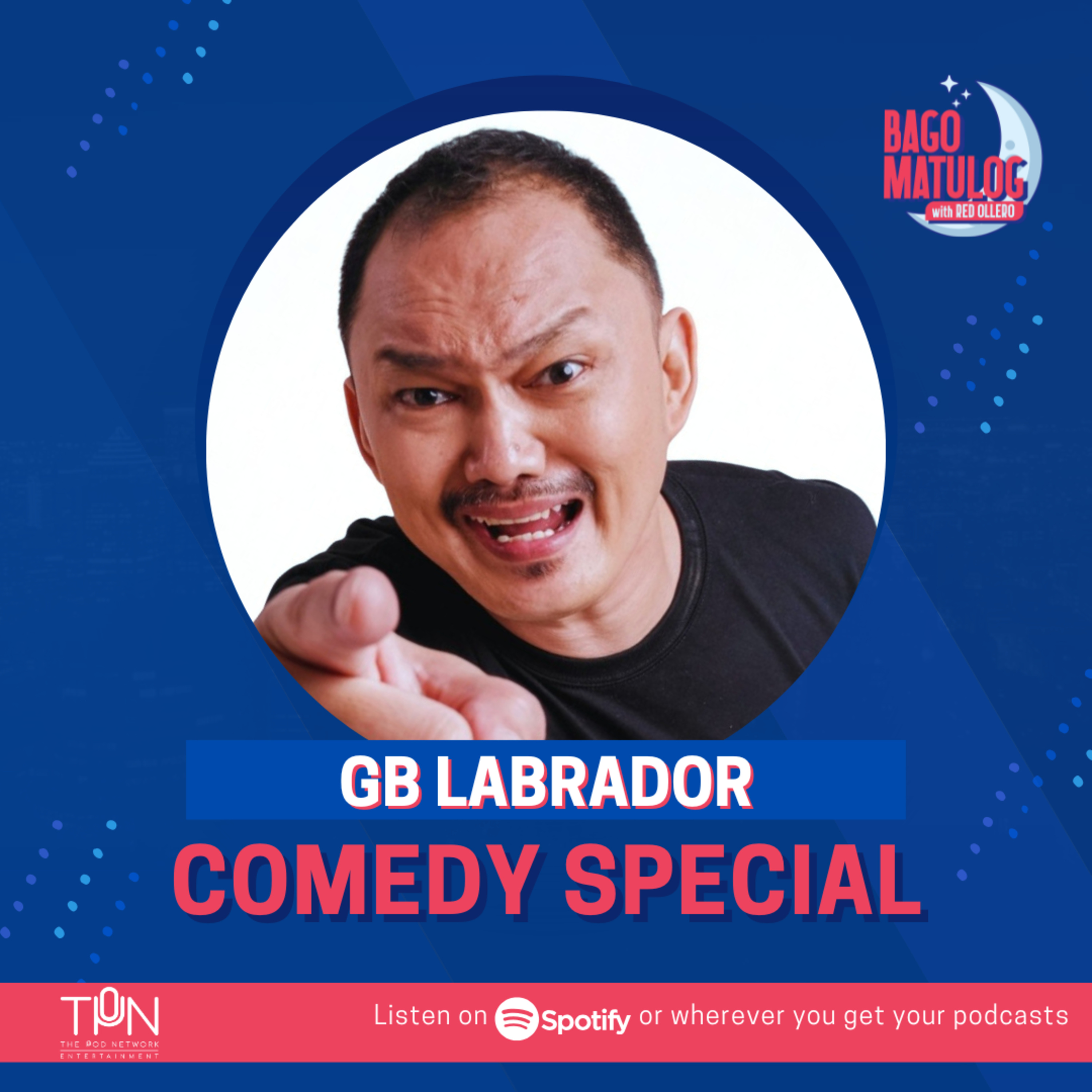 COMEDY SPECIAL with GB Labrador