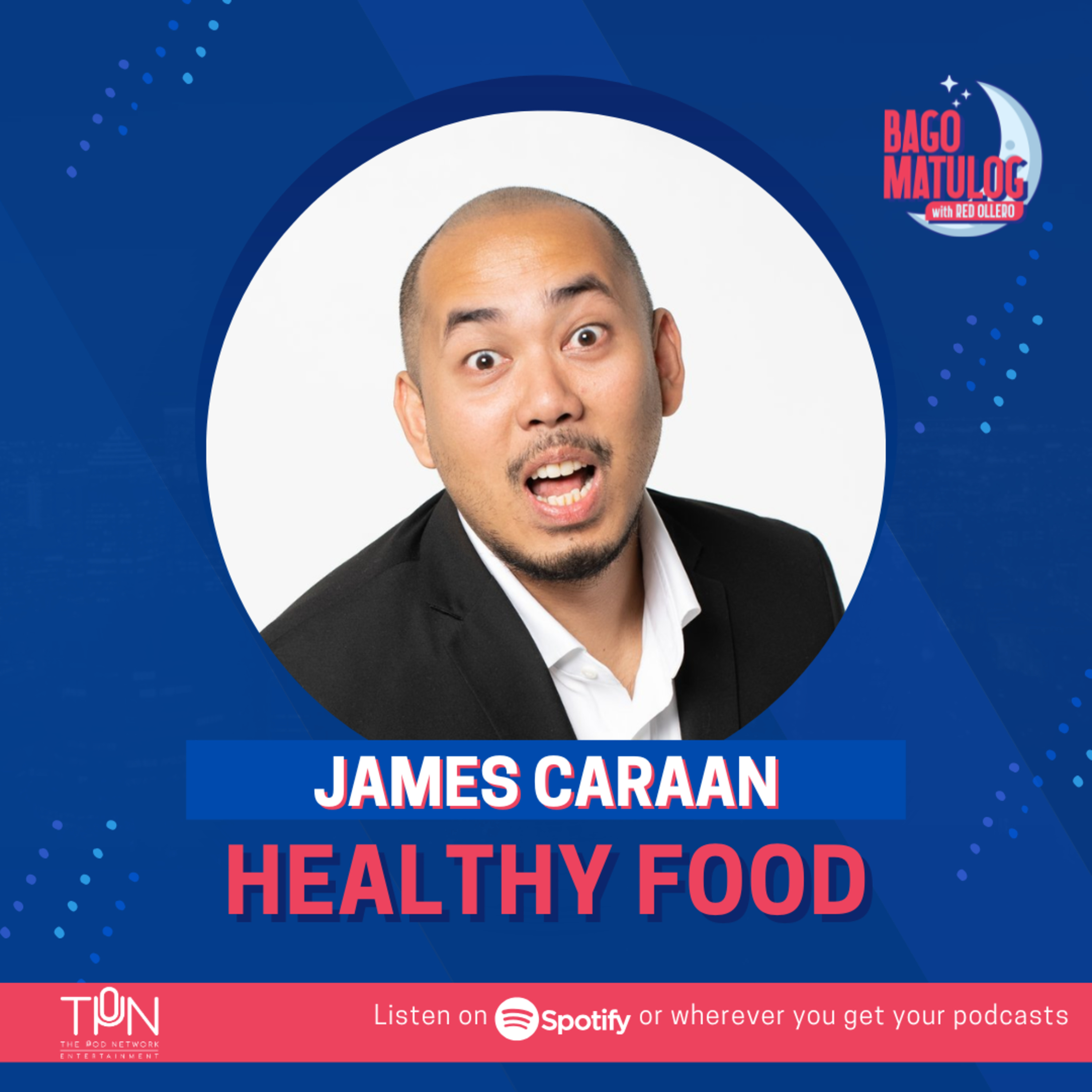 HEALTHY FOOD with James Caraan episode artwork