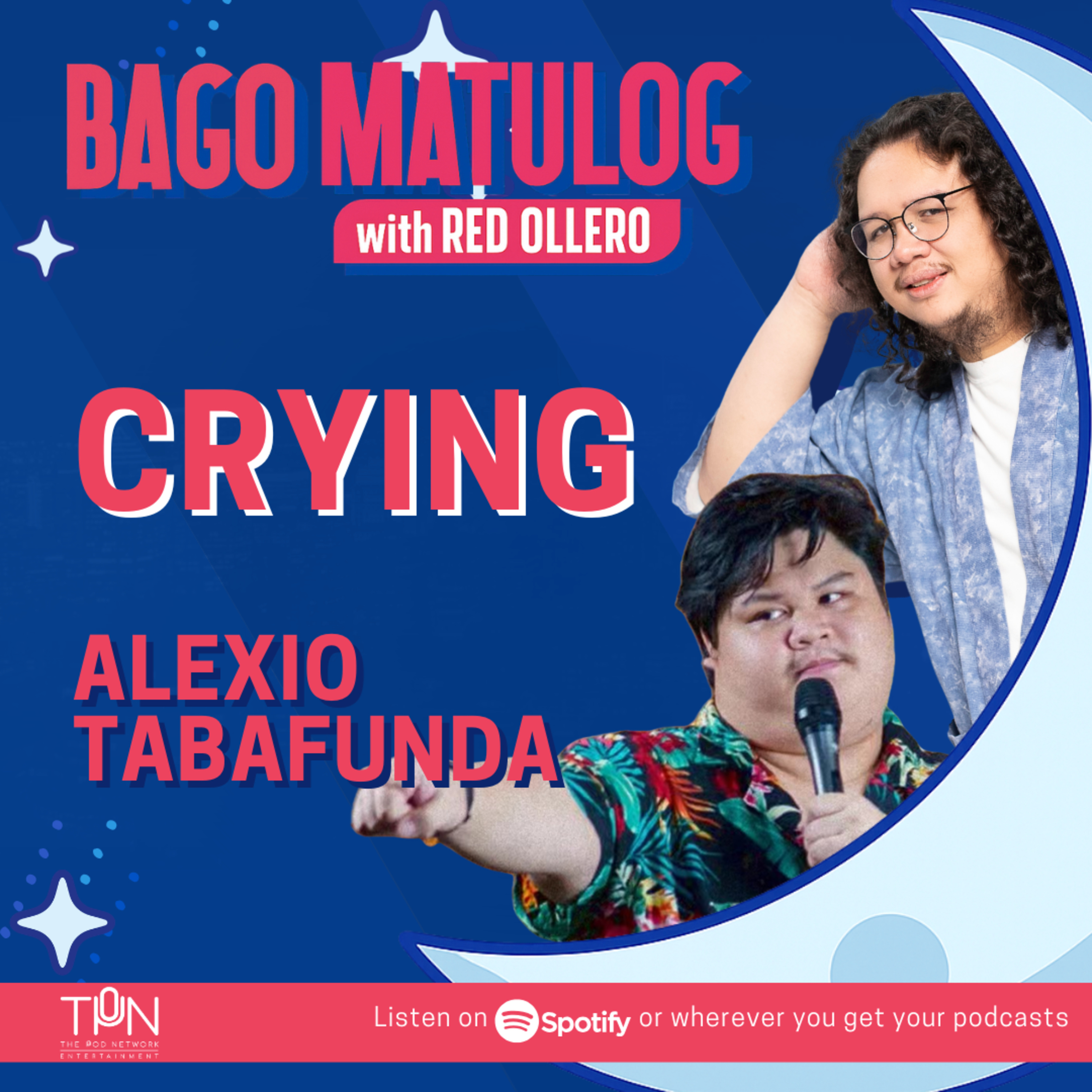 CRYING with Alexio Tabafunda episode artwork