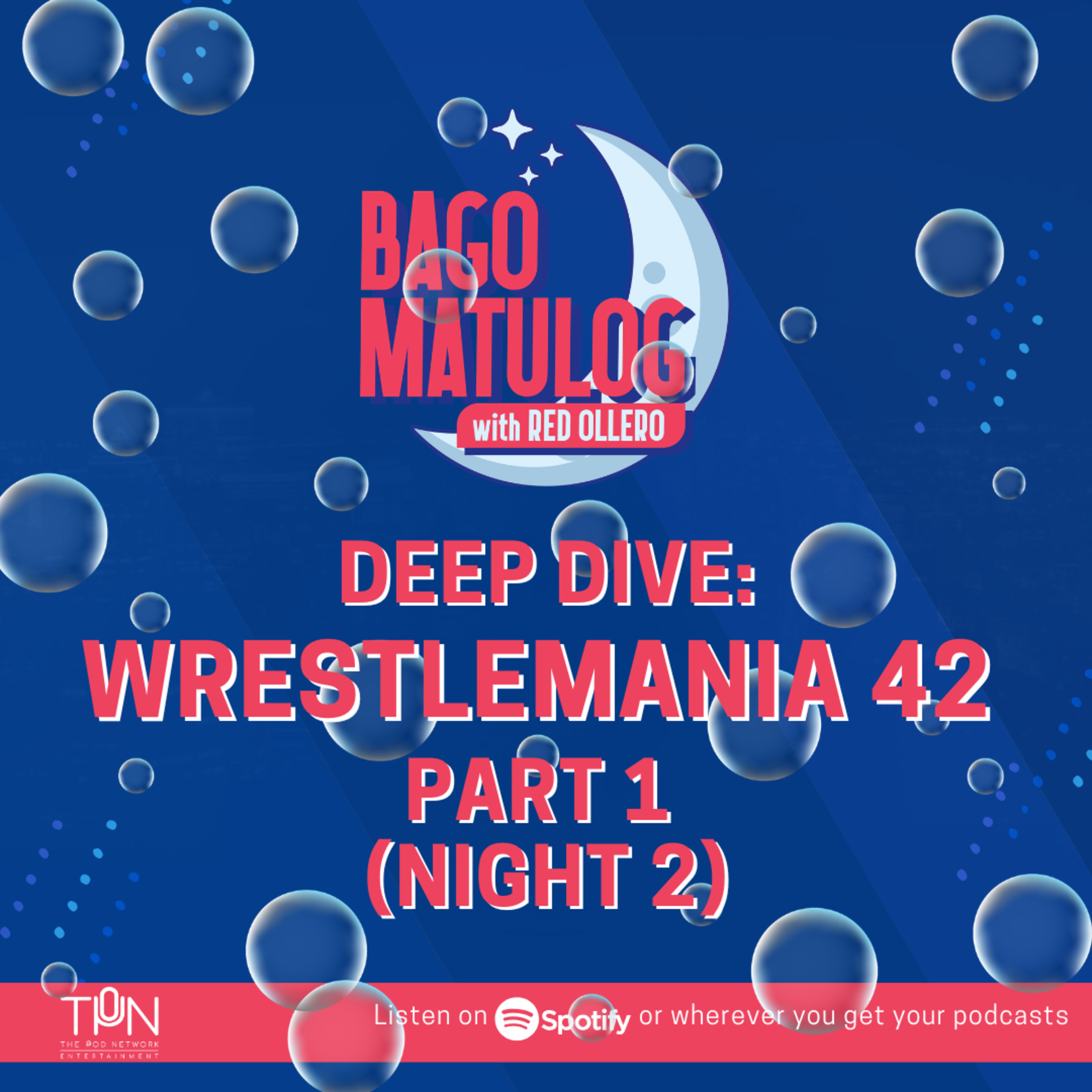 DEEP DIVE: Wrestlemania 42 Part 1 (Night 2) episode artwork