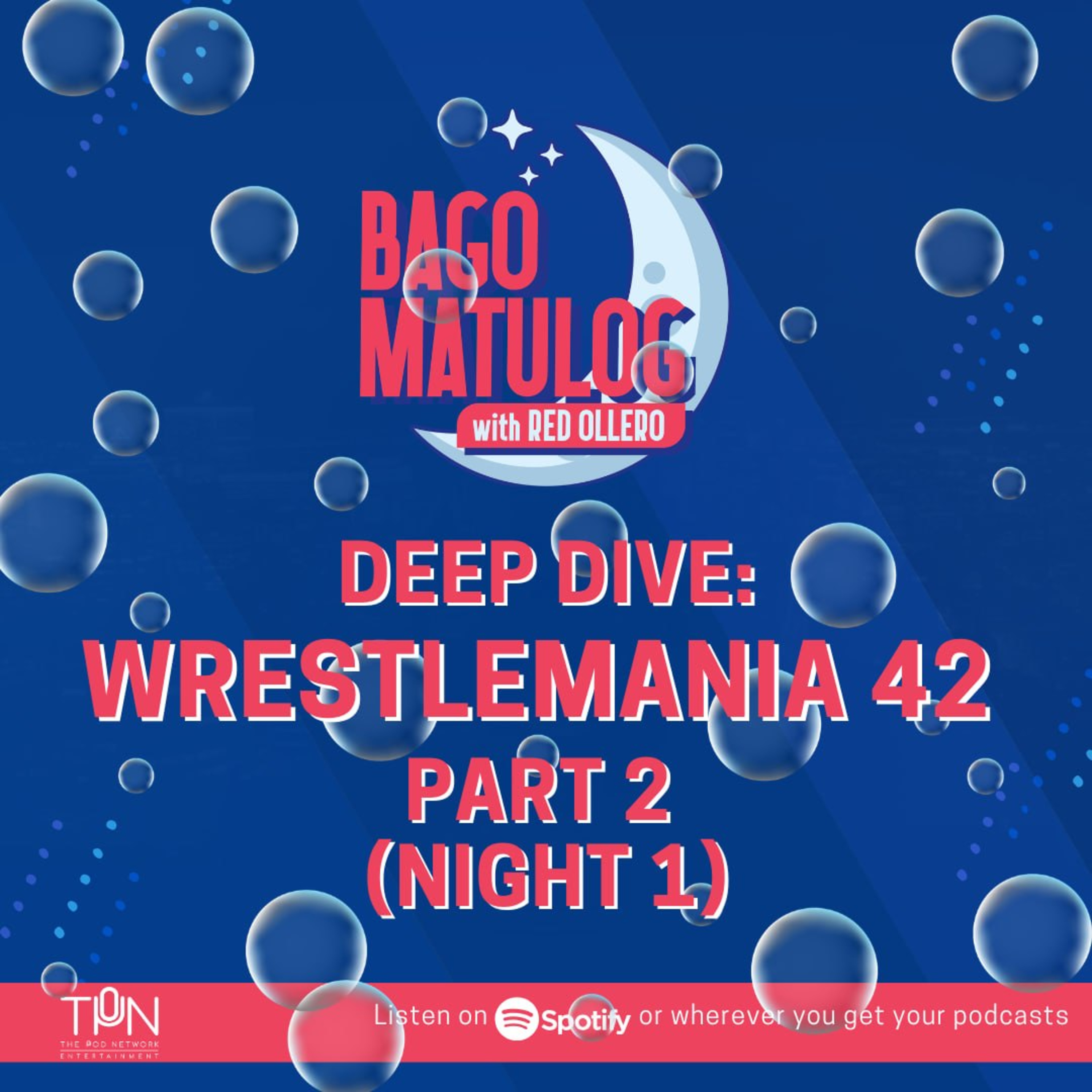 DEEP DIVE: Wrestlemania 42 Part 2 (Night 1) episode artwork