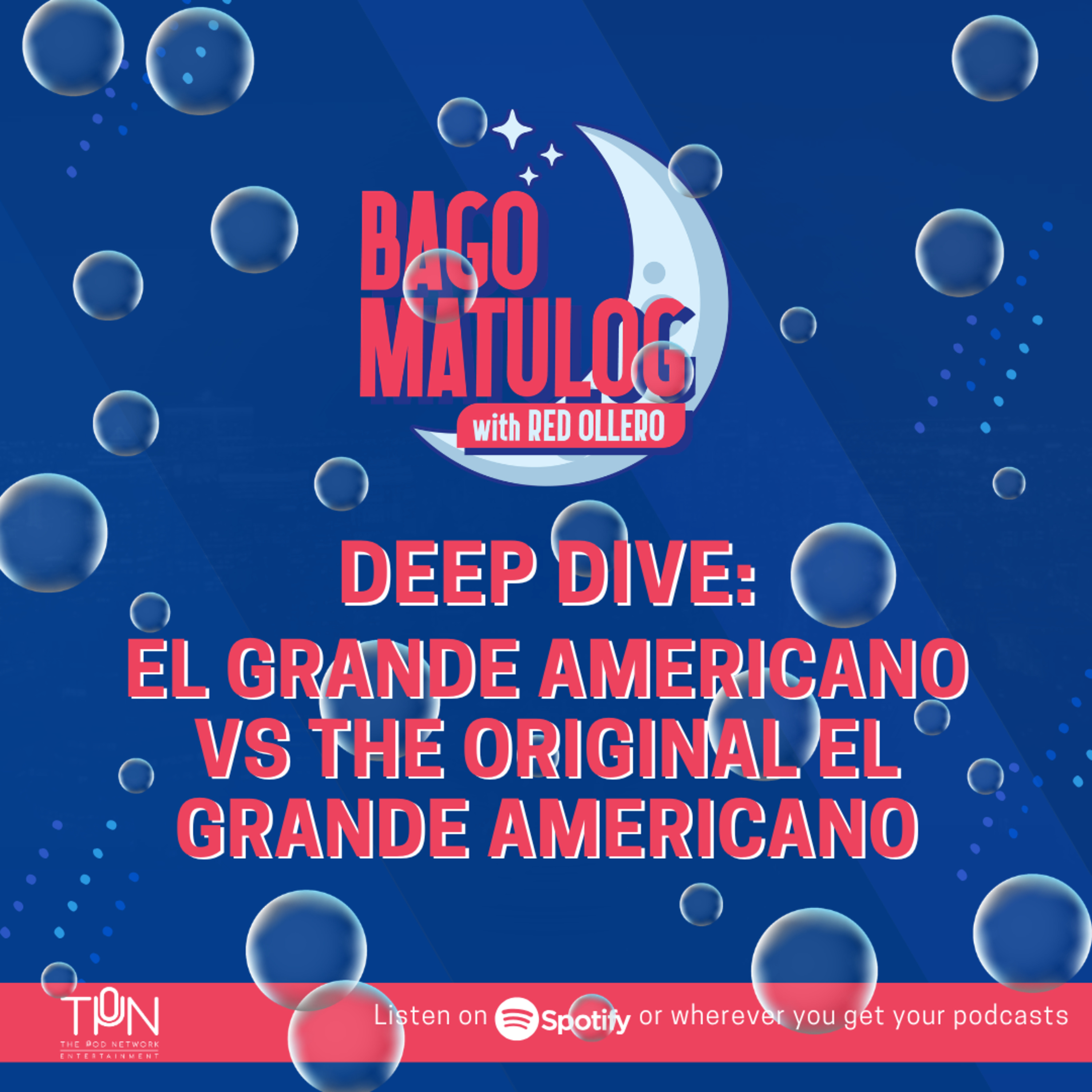 DEEP DIVE: El Grande Americano vs The Original El Grande Americano episode artwork