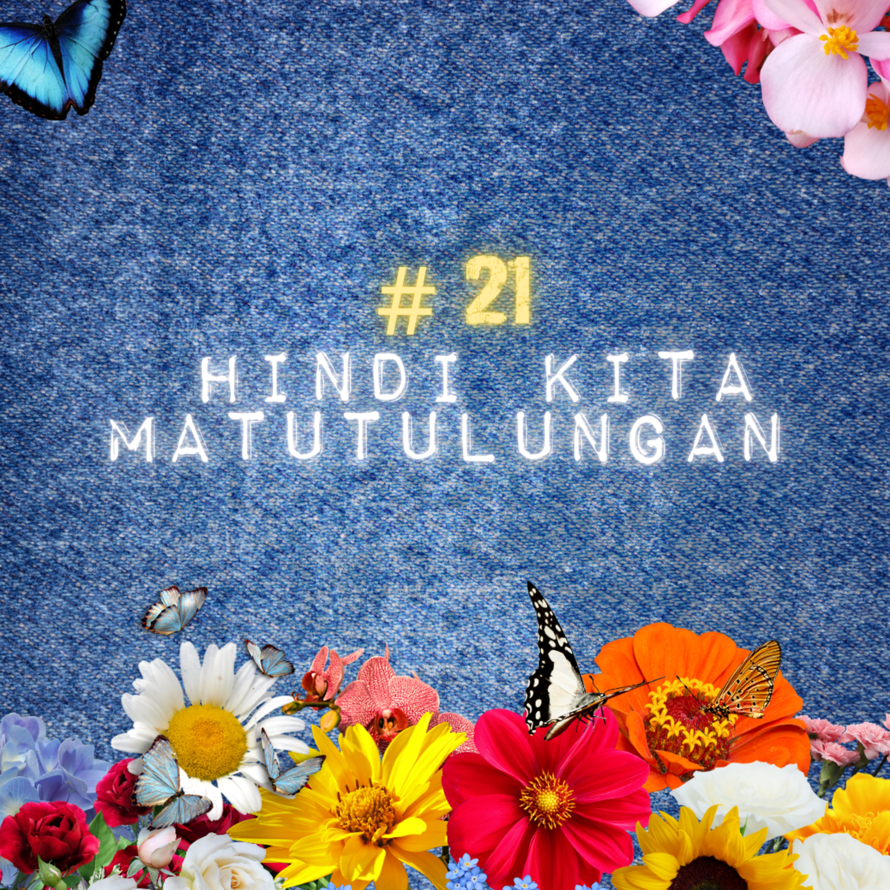 HINDI KITA MATUTULUNGAN #21 episode artwork