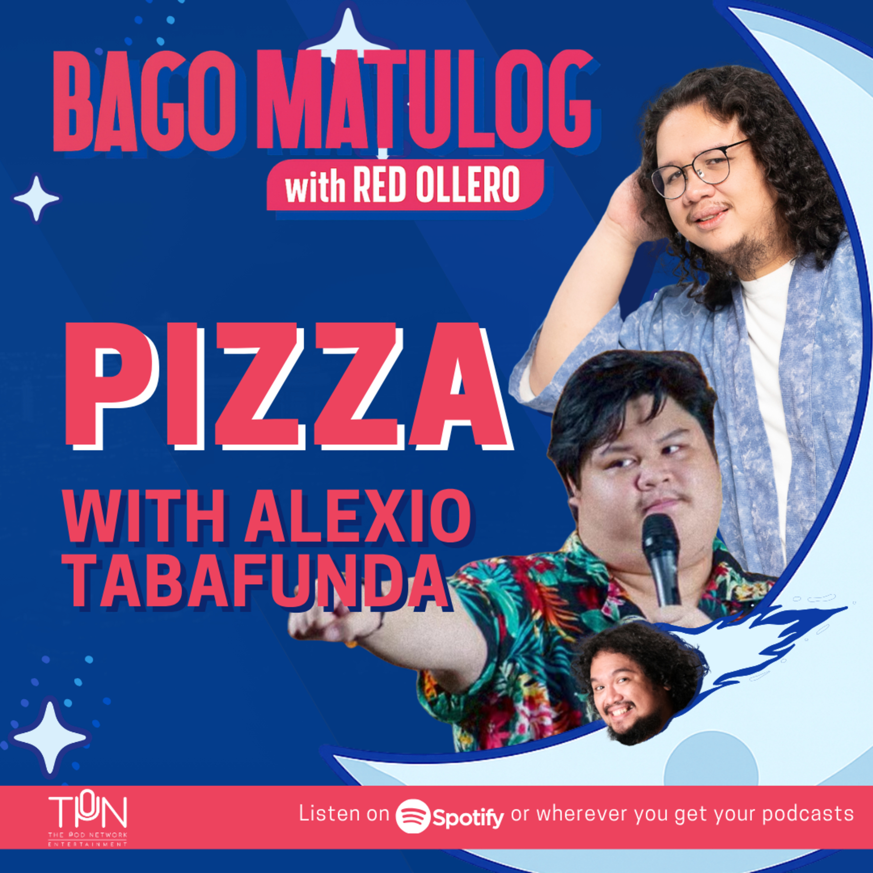 PIZZA with Alexio Tabafunda