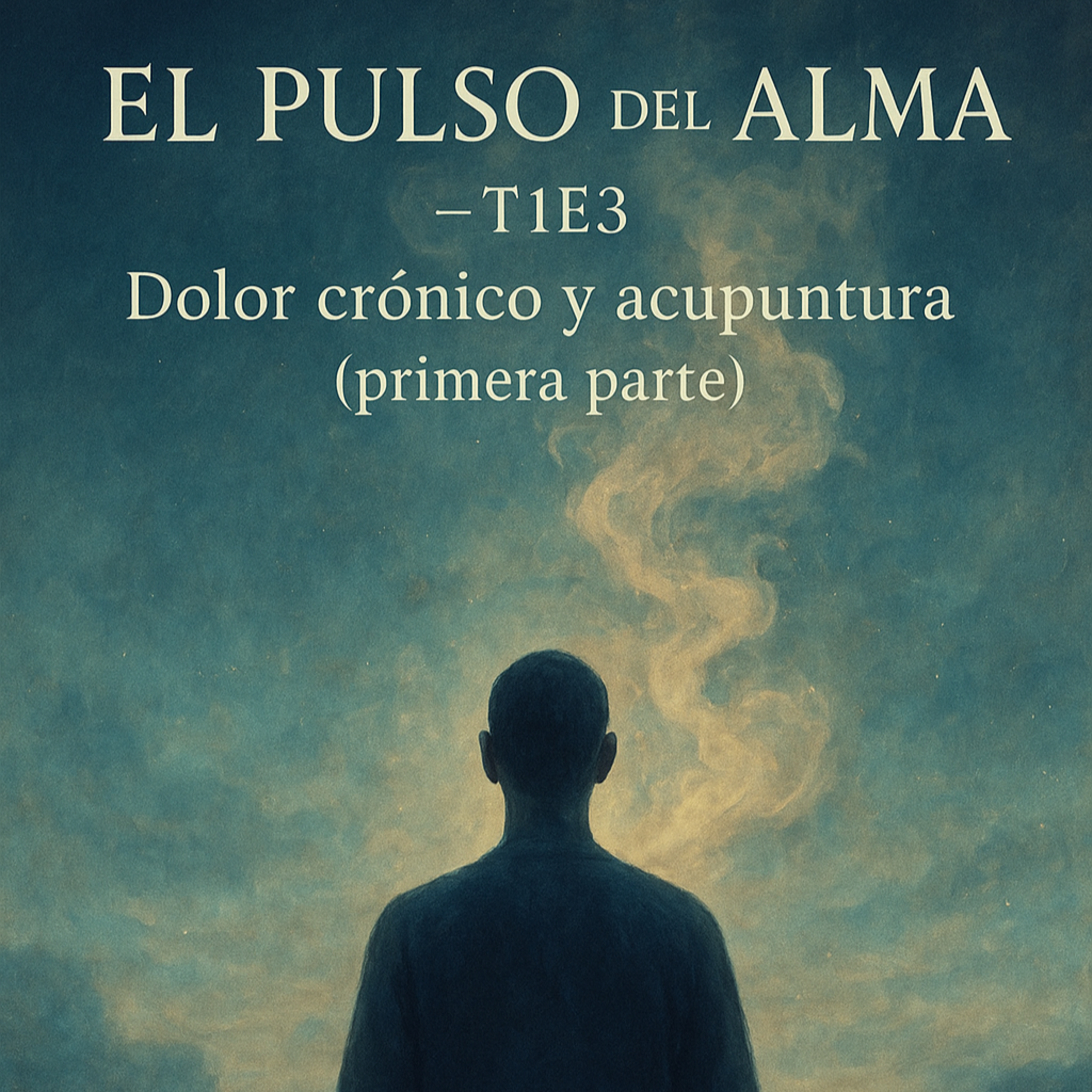 Dolor Cronico y Acupuntura (primera parte) episode artwork