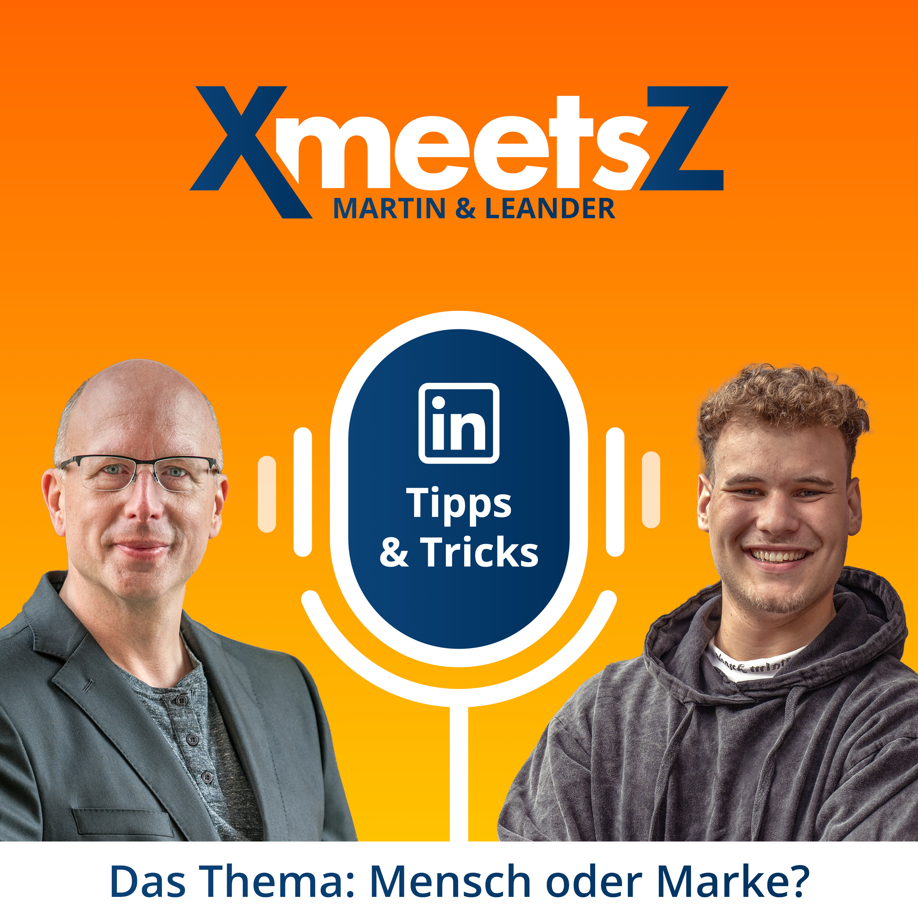 XmeetsZ - Marketing, LinkedIn, Gott und die Welt!