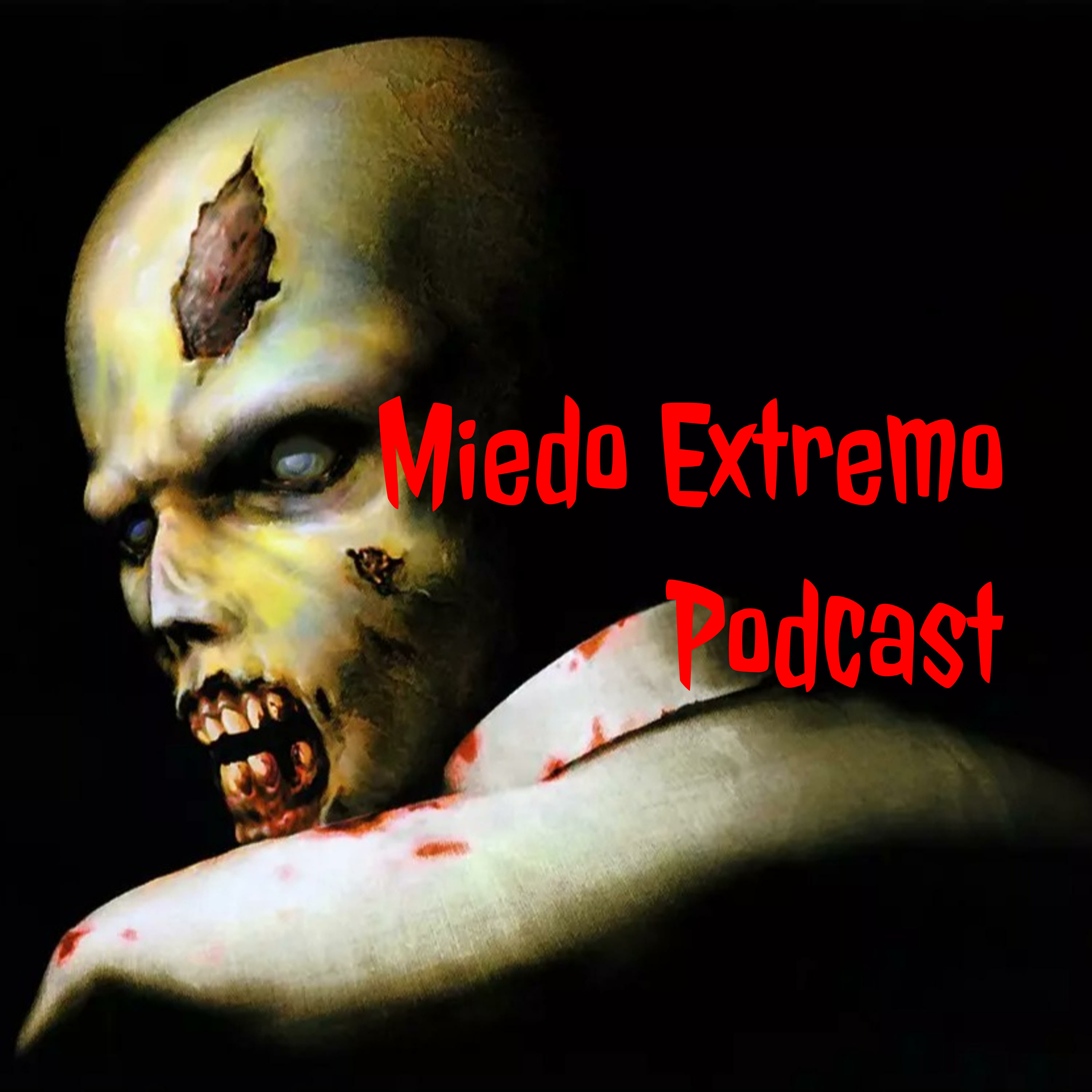 Miedo Extremo Podcast
