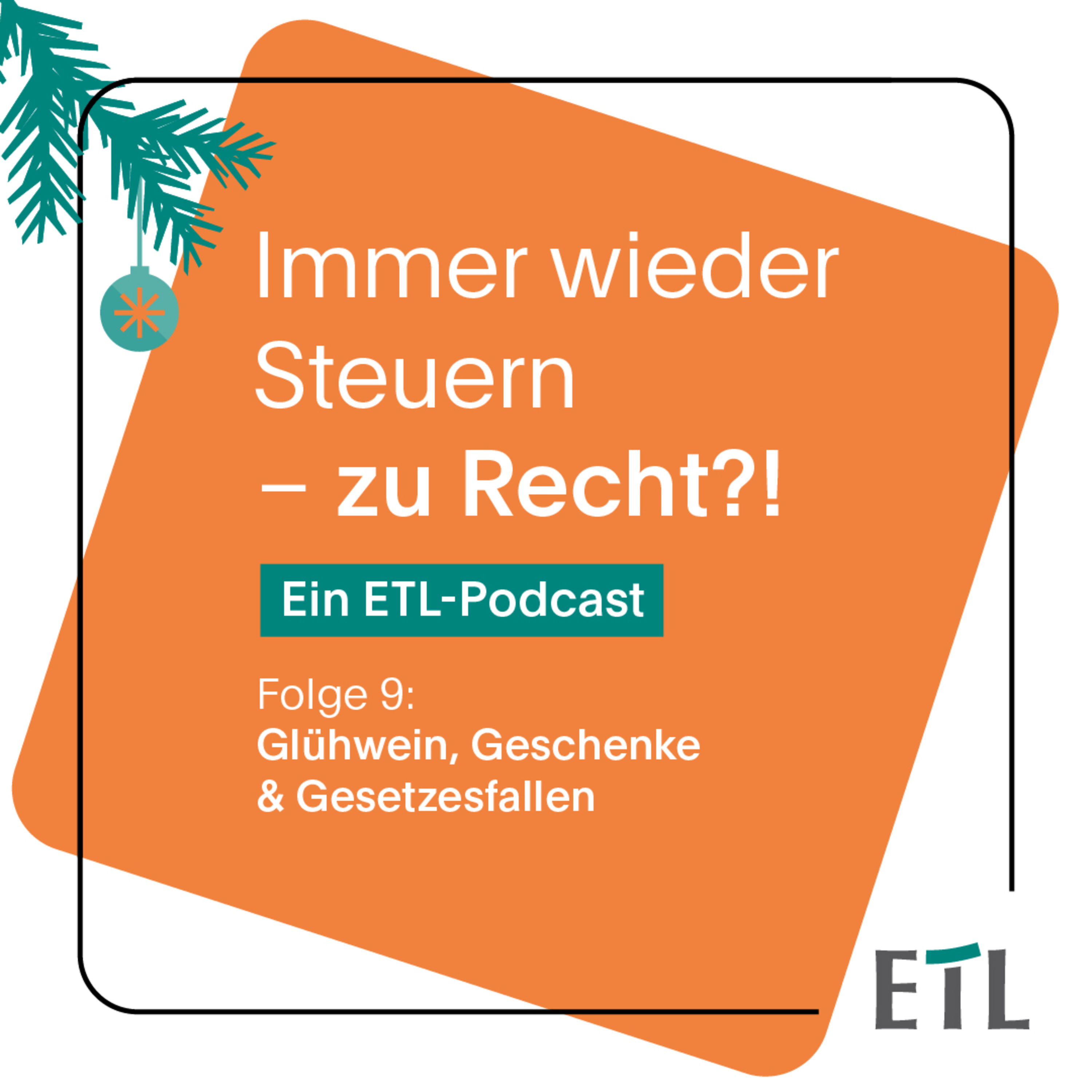 Immer wieder Steuern – zu Recht?! ETL-Podcast