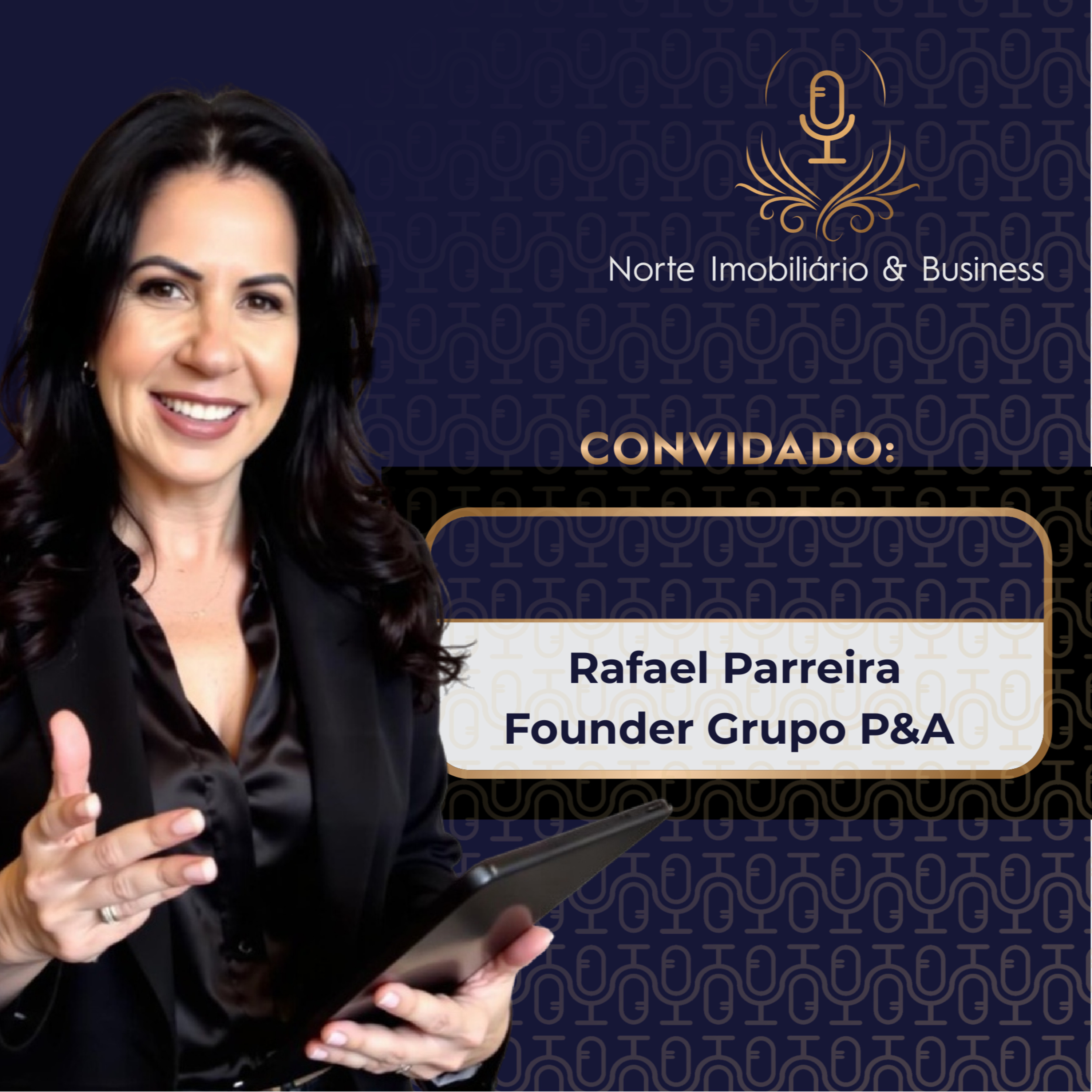 Podcast Norte Imobiliário e Business