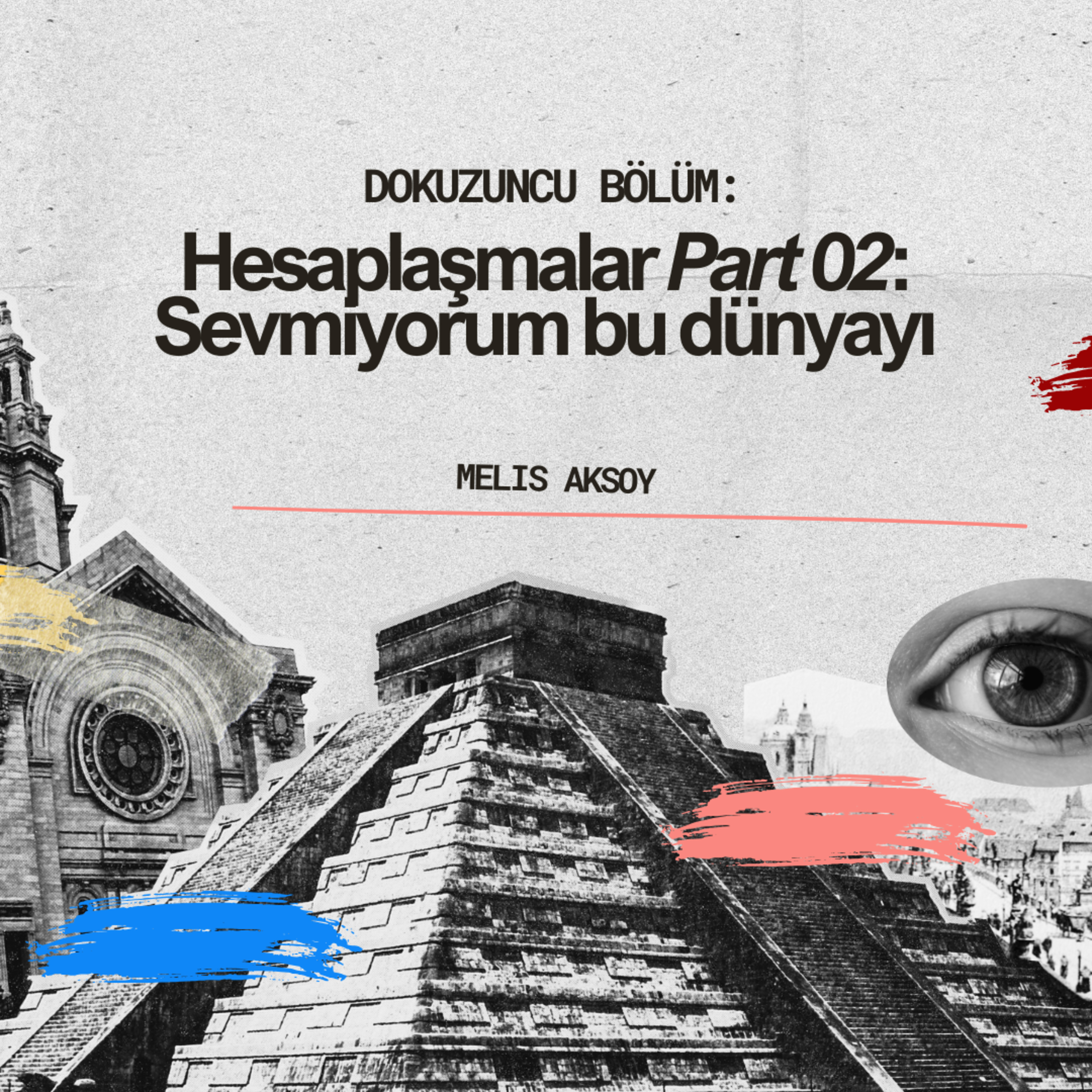 Hesaplaşmalar part 02: Sevmiyorum bu dünyayı episode artwork