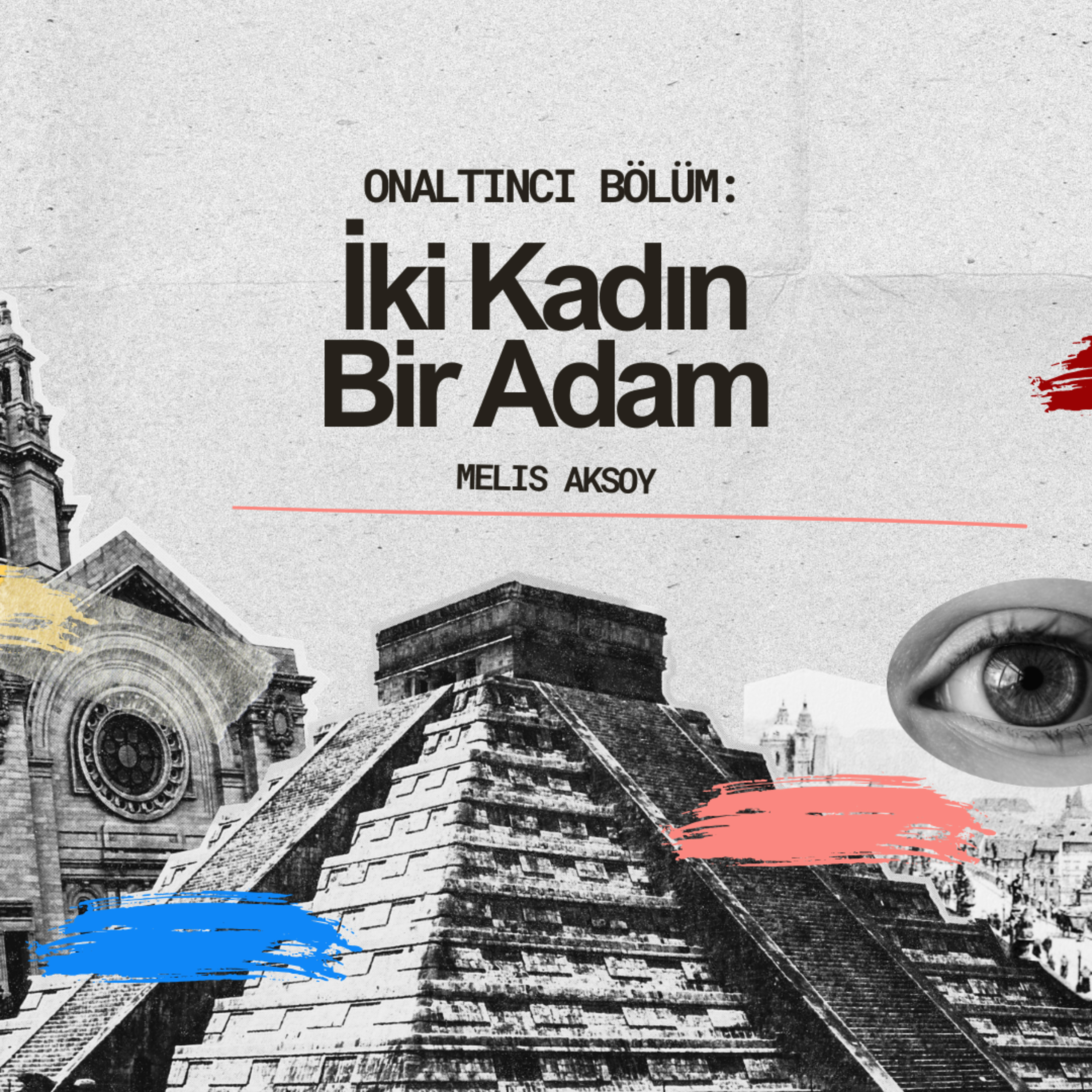 İki Kadın Bir Adam episode artwork