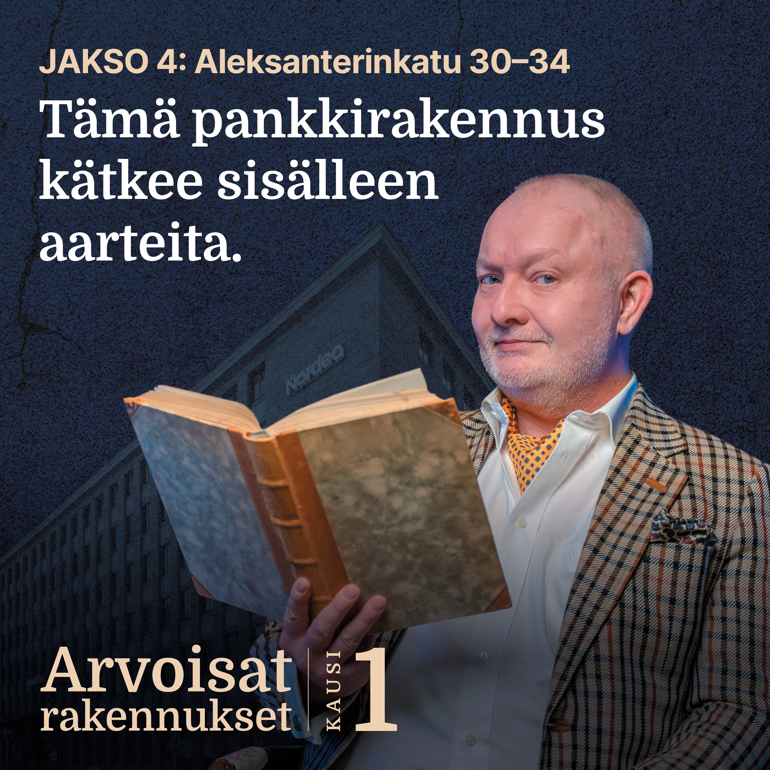Tarinoita Helsingin arvorakennuksista | Aleksanterinkatu 30-34 episode artwork