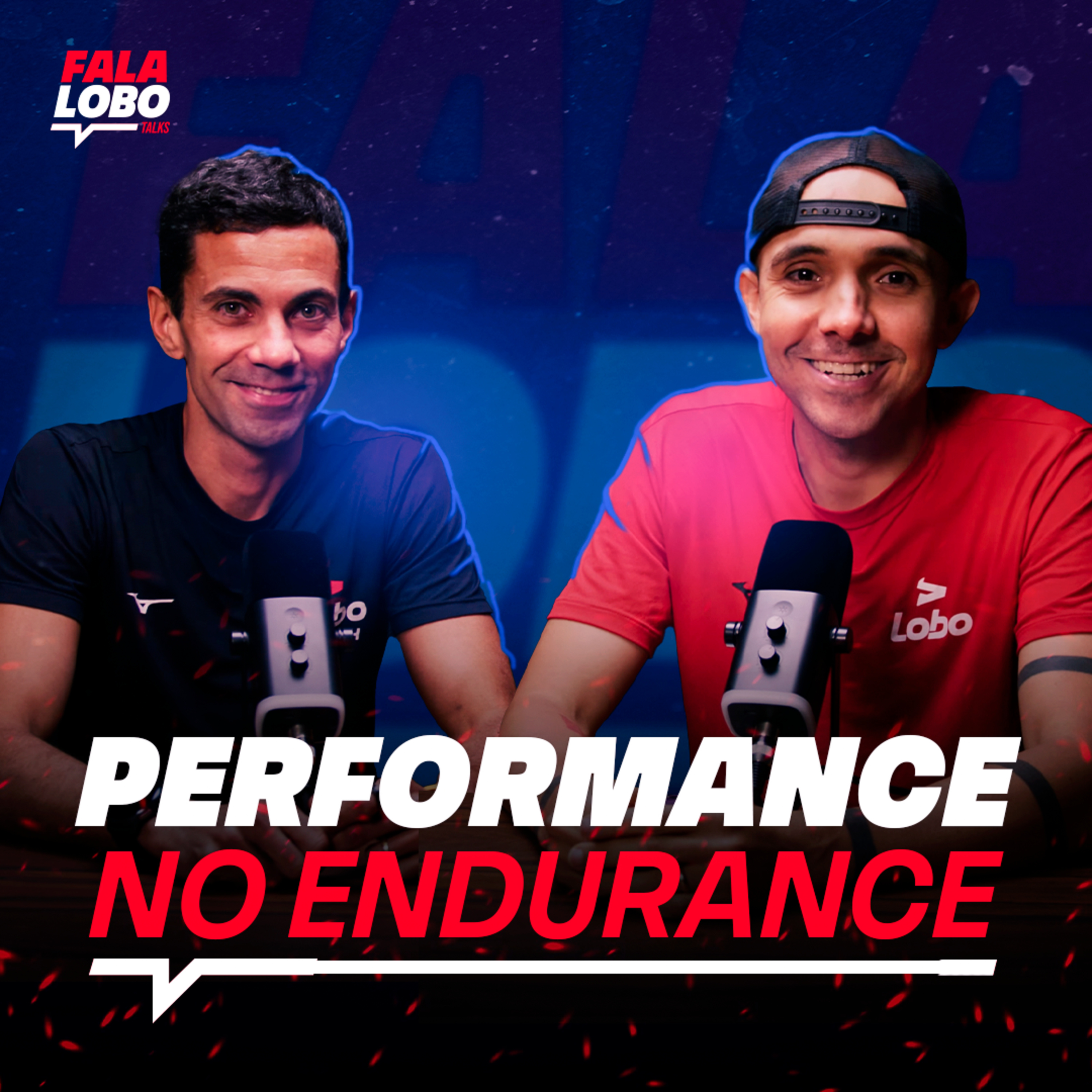 Performance no ENDURANCE: Bases Necessárias - LOBO TALKS #2 episode artwork