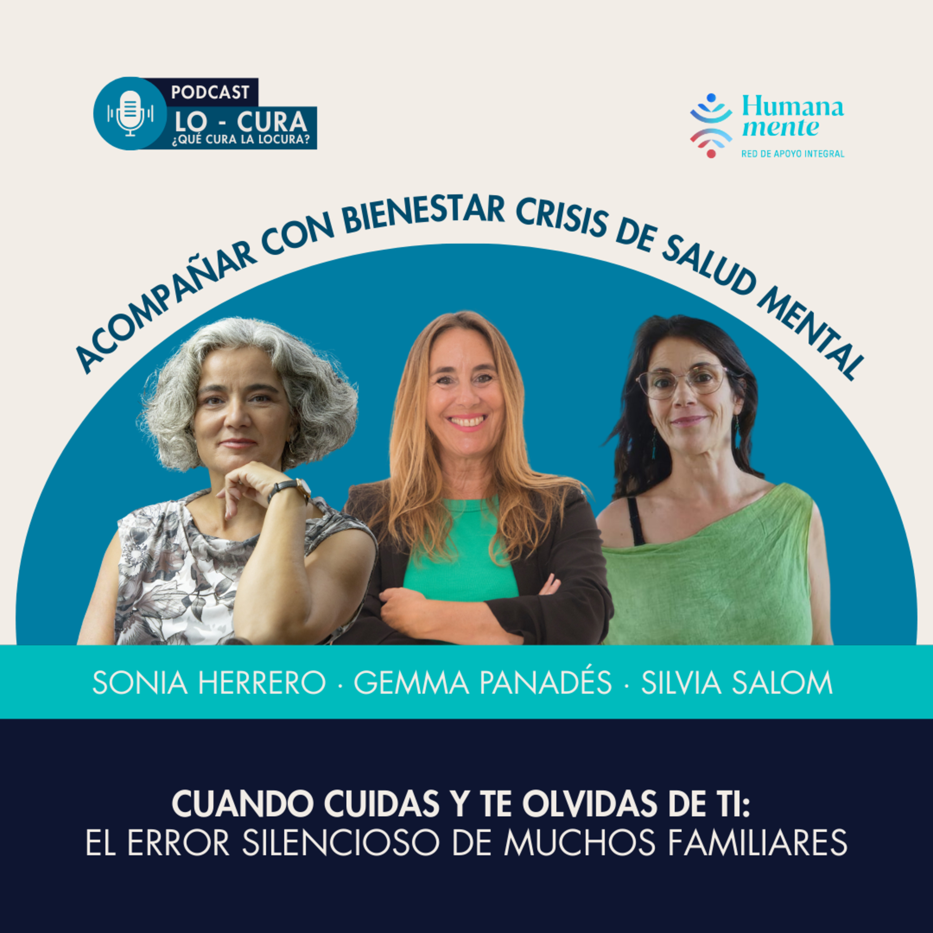 Cuando cuidas y te olvidas de ti: el error silencioso de muchos familiares episode artwork