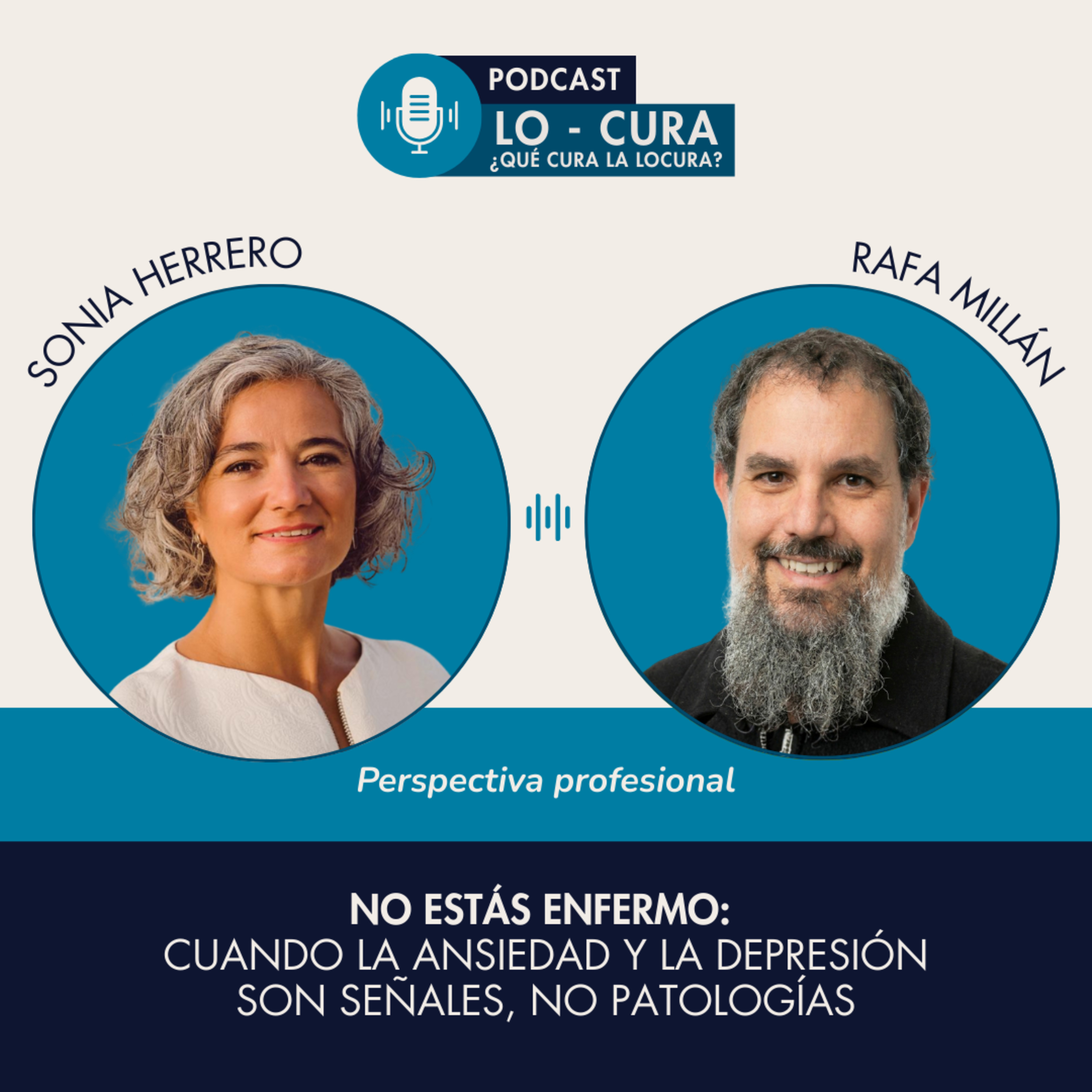 #51 - No estás enfermo: cuando la ansiedad y la depresión son señales, no patologías episode artwork