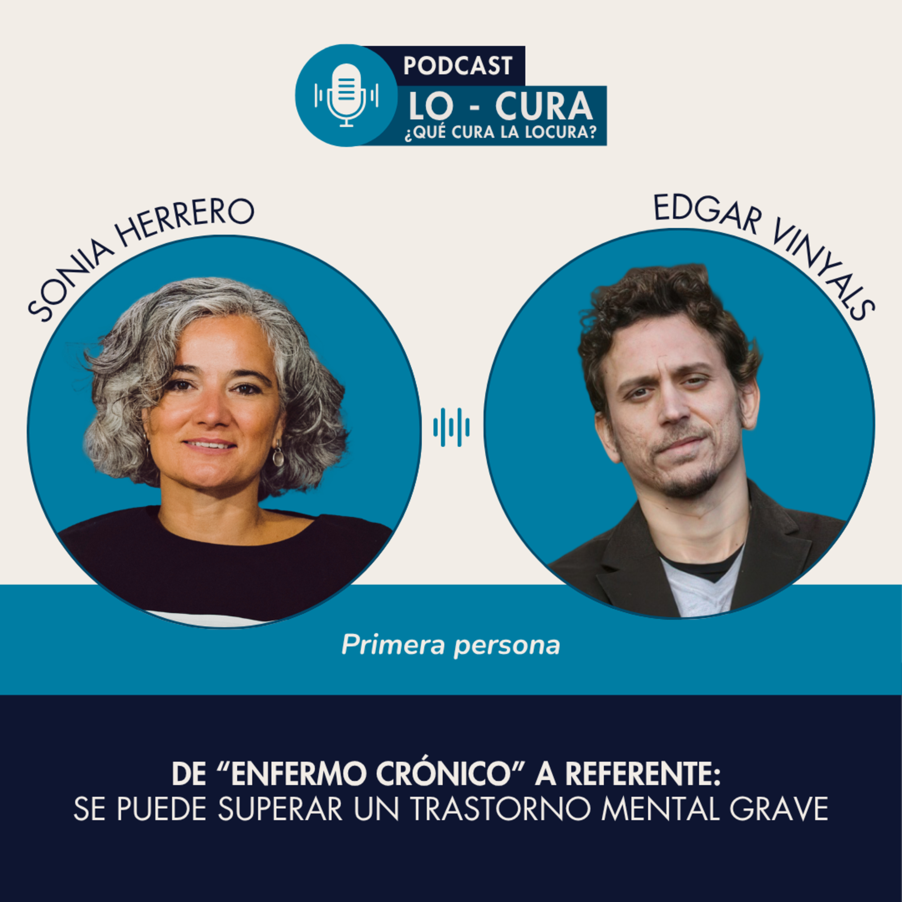 # 70 - De “enfermo crónico” a referente: se puede superar un trastorno mental grave - Edgard Vinyals episode artwork
