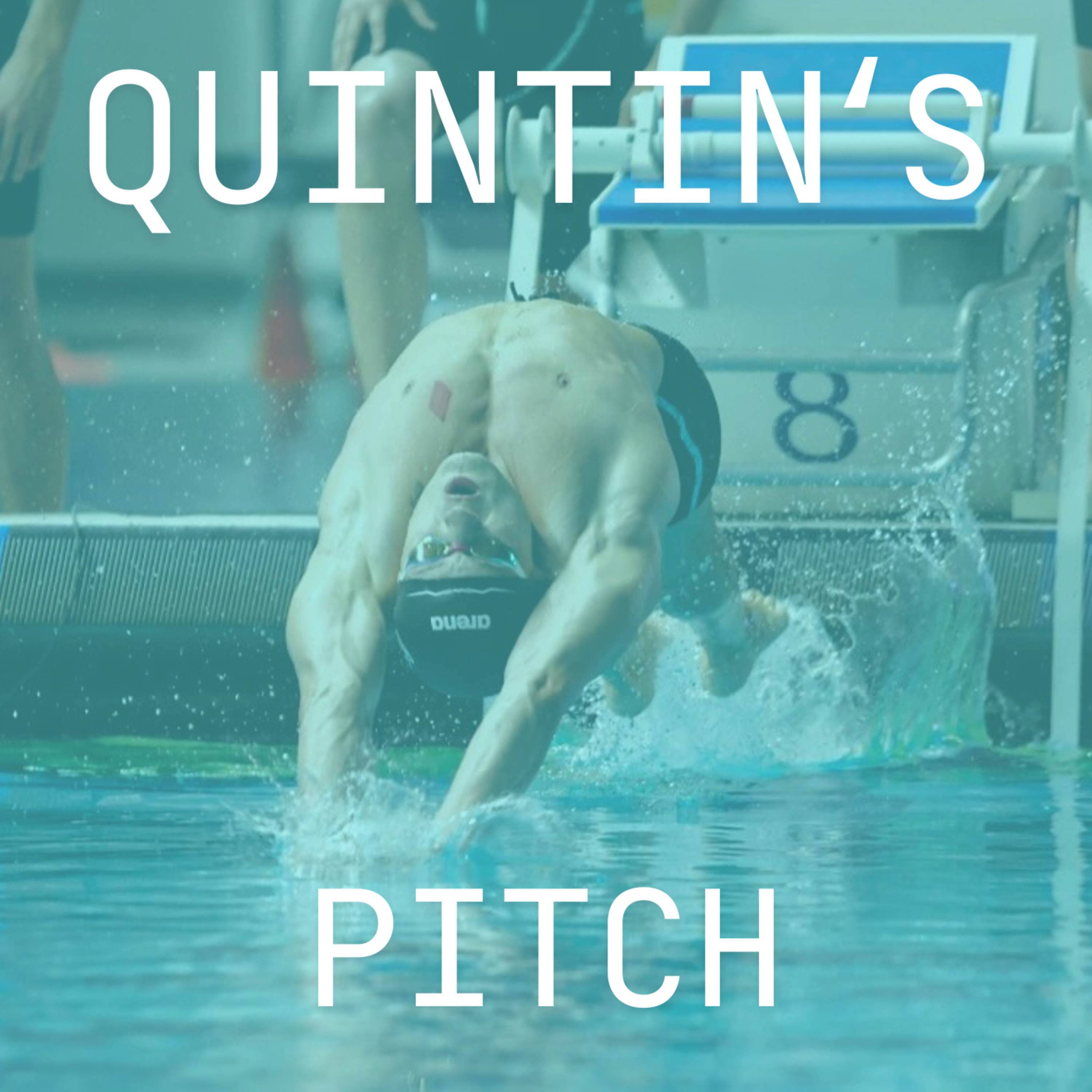 Quintin McCarty's Pitch, all-American swimmer and leader through sport episode artwork