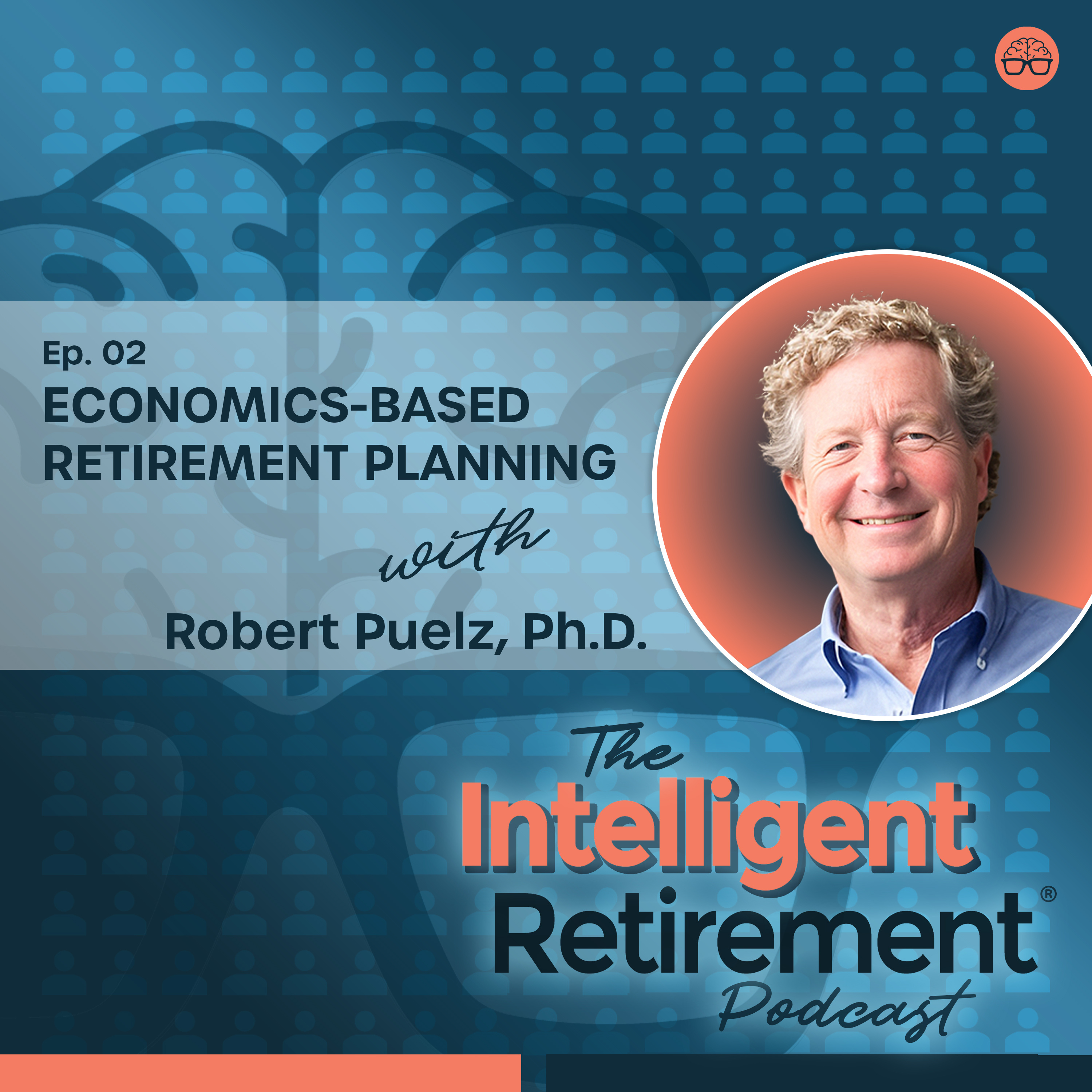 The Intelligent Retirement Podcast
