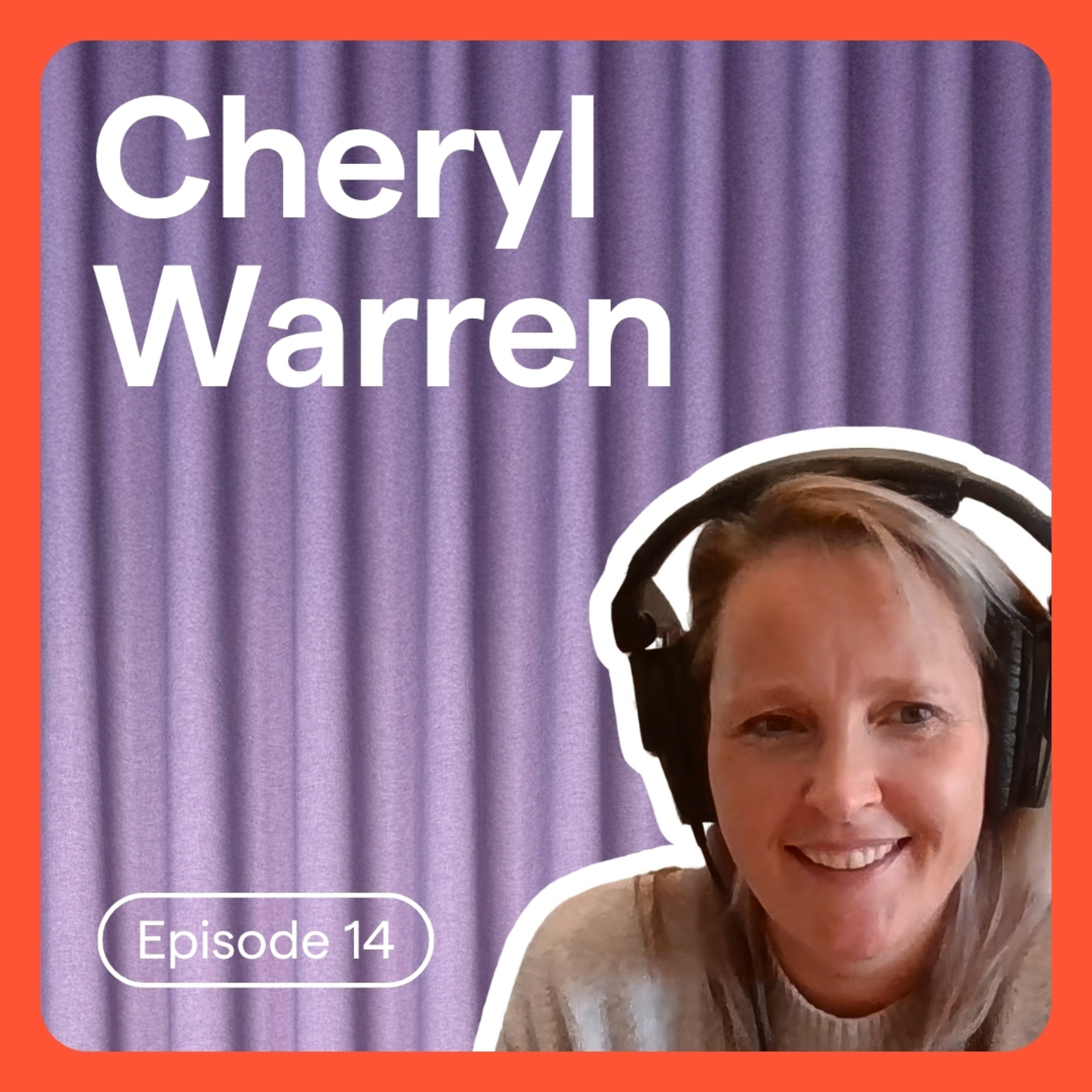 14. Cheryl Warren, celebratory SEND support, and Donald Duck impressions