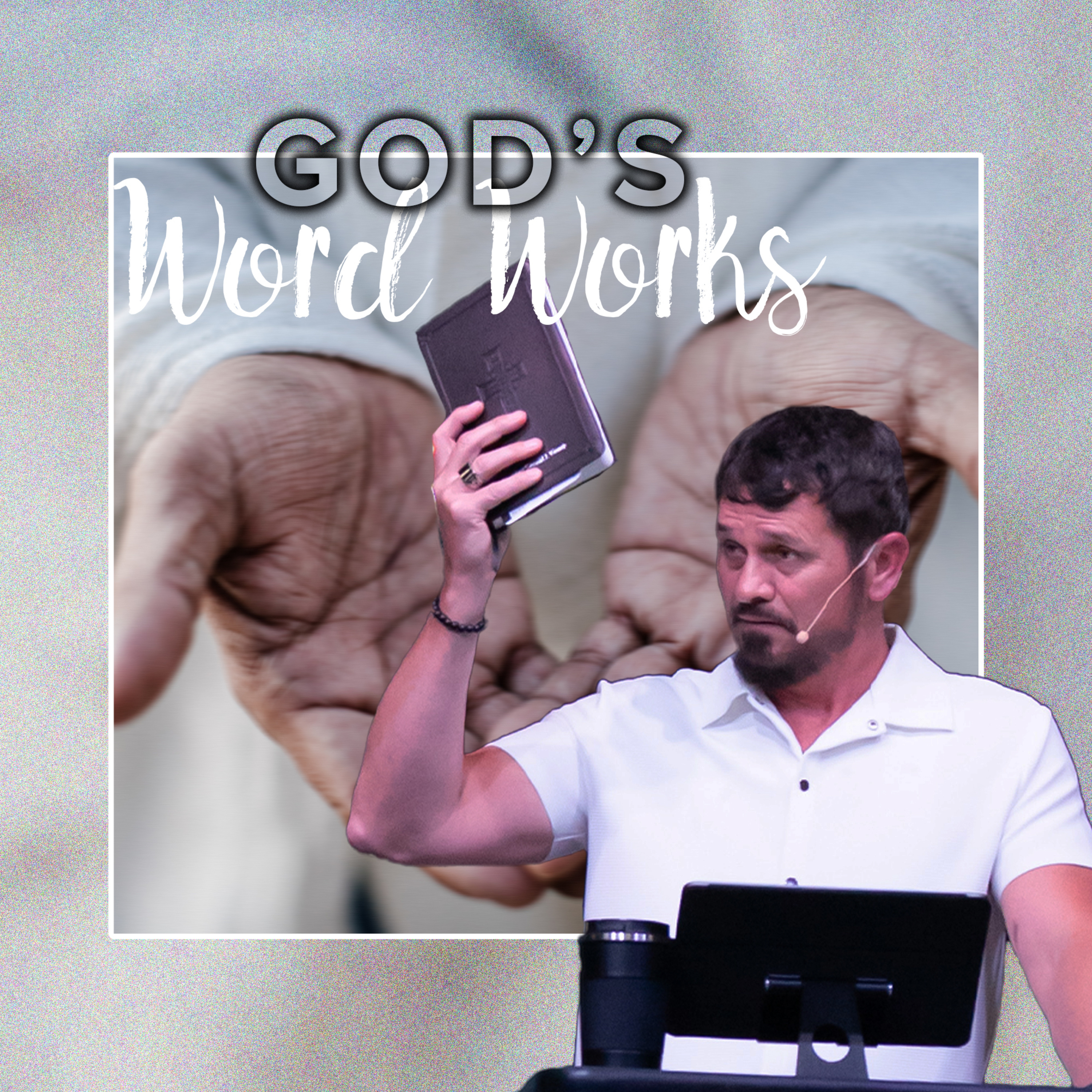 God’s Word Works! || His Hands Week 6 episode artwork