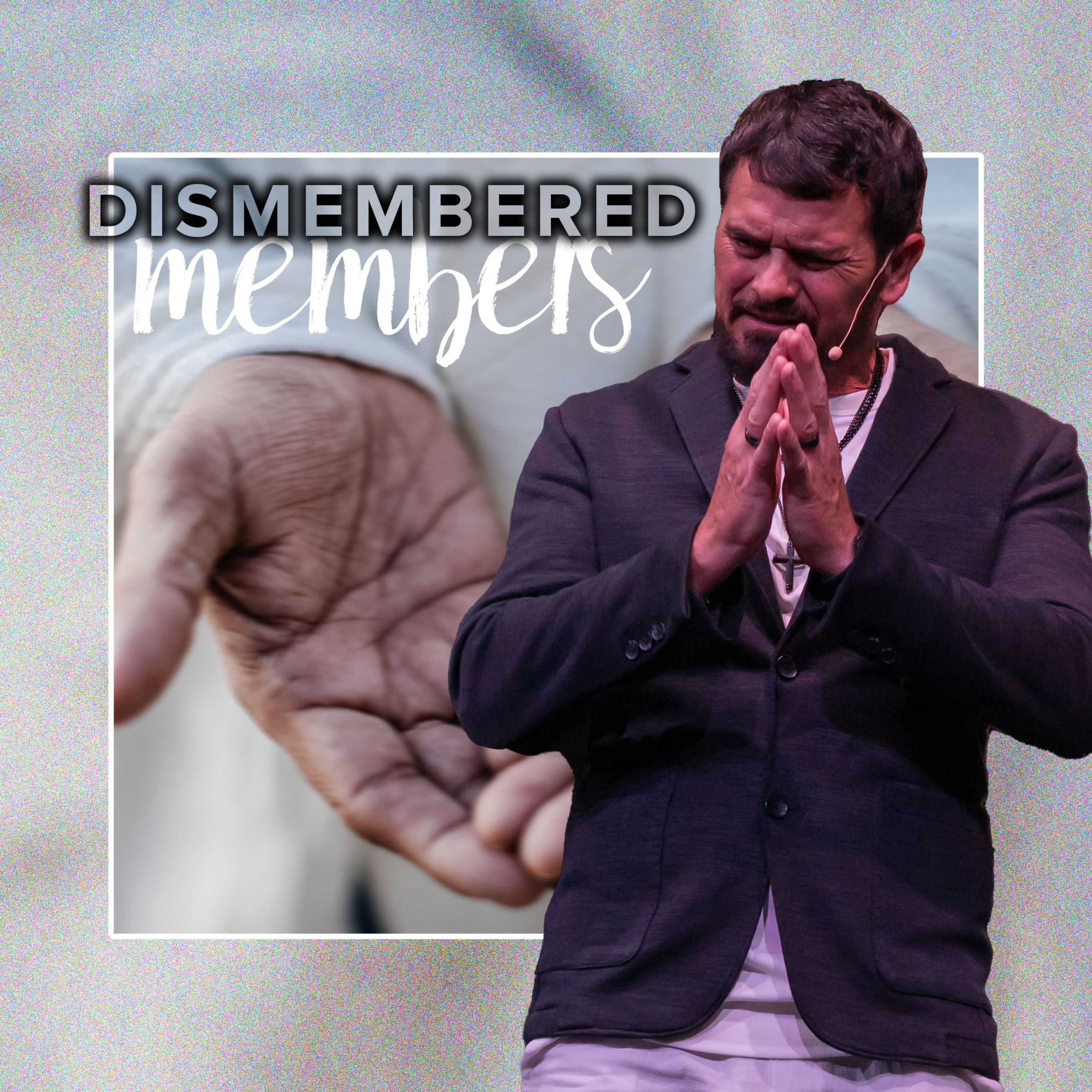 Dismembered Members || His Hands Week 7 episode artwork