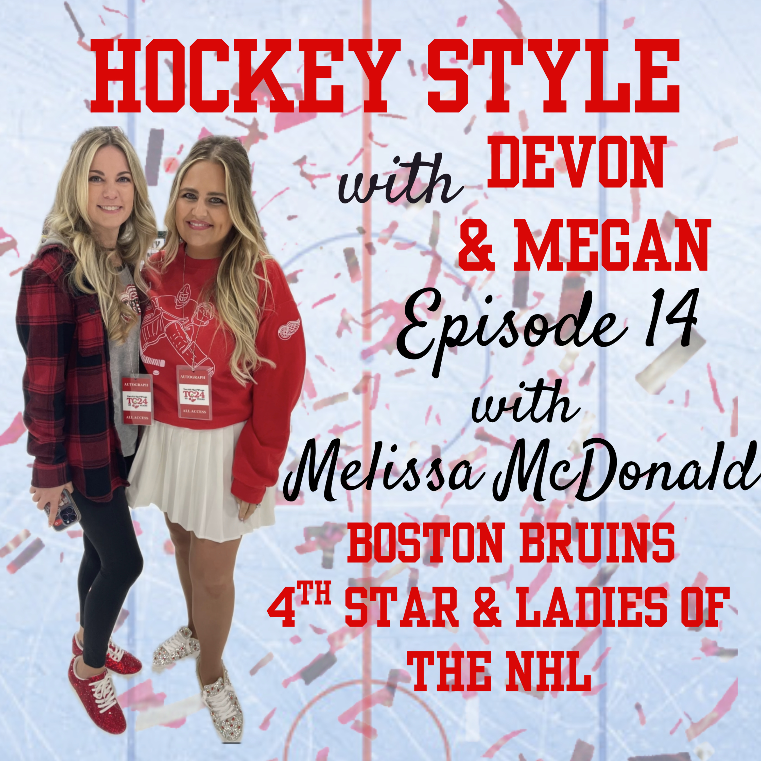 Hockey Style with Devon and Megan