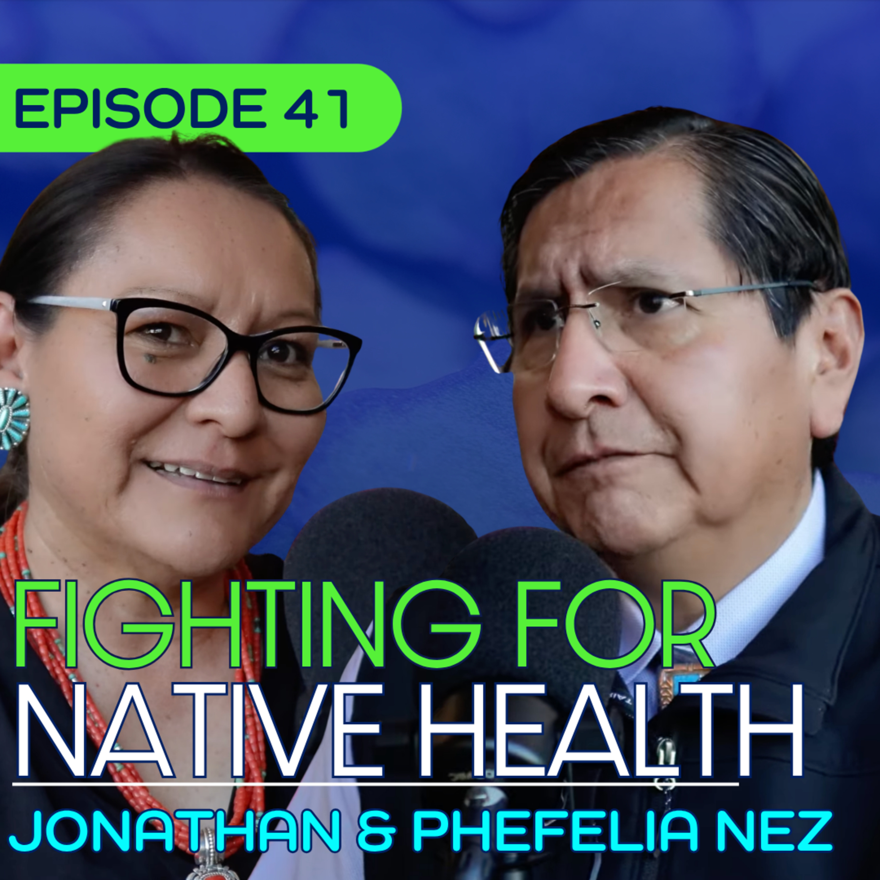 #41 - Former President & First Lady of the Navajo Nation on Food Sovereignty