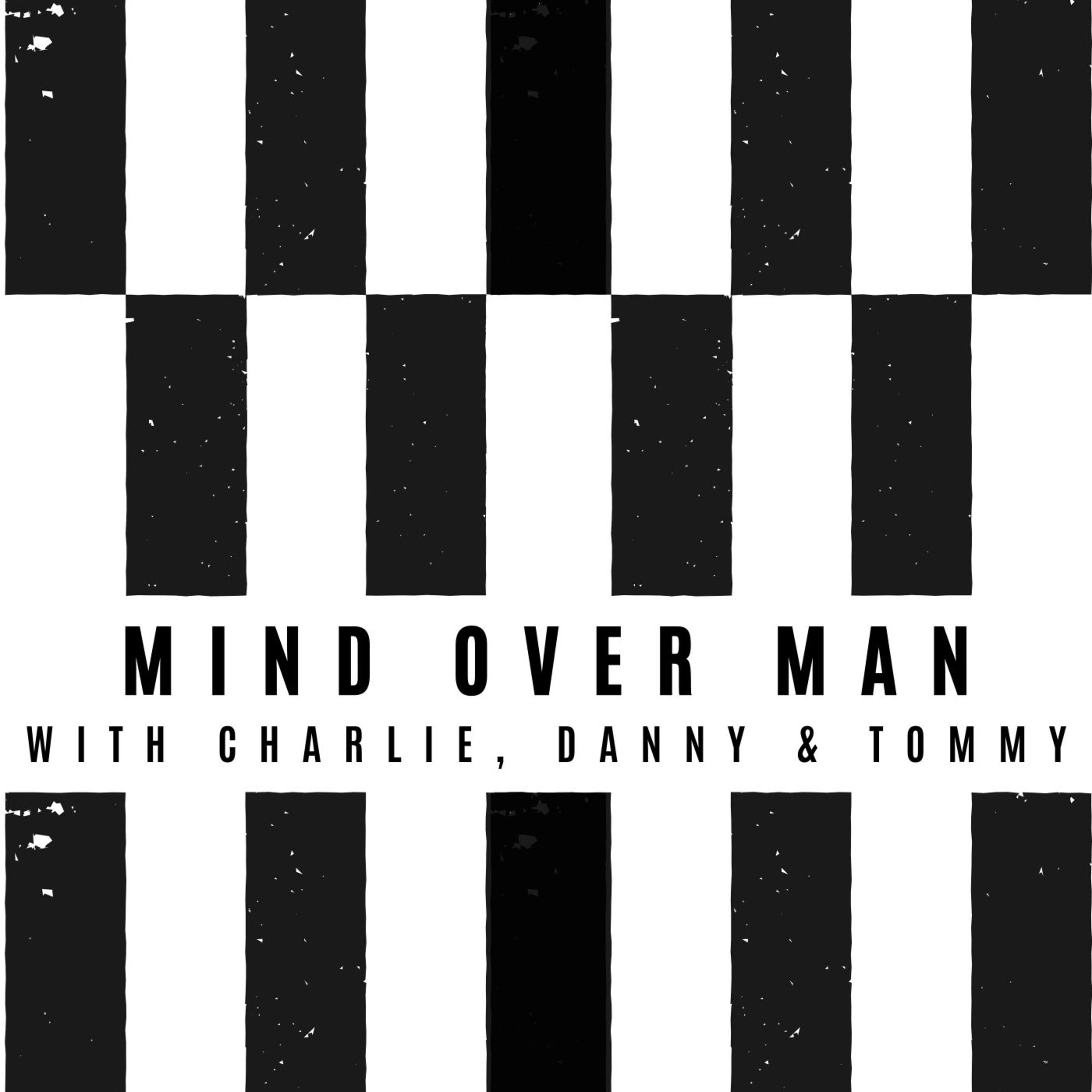 Season One of Mind Over Man - This Sunday 8 pm episode artwork