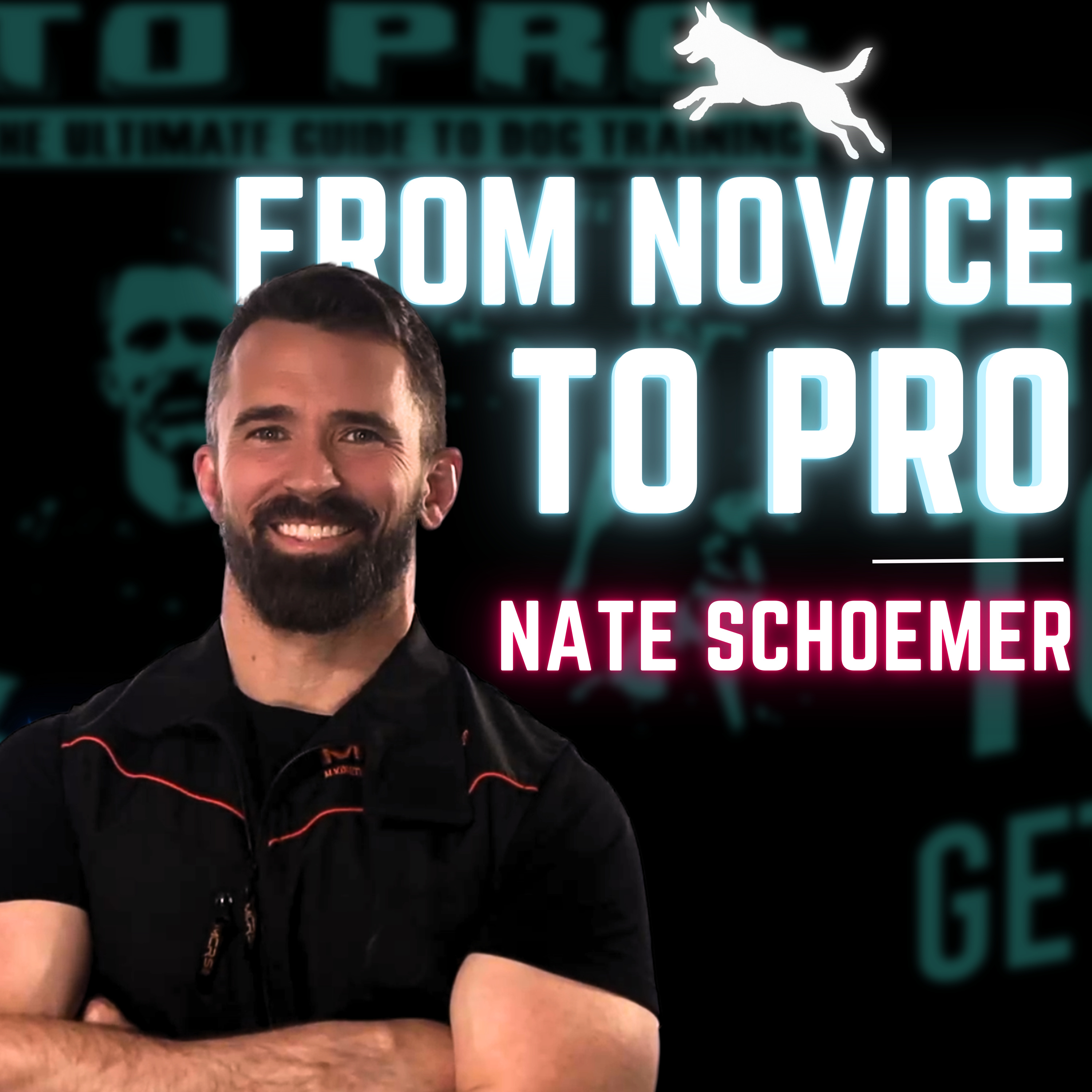 Nate Schoemer Dog Training Podcast