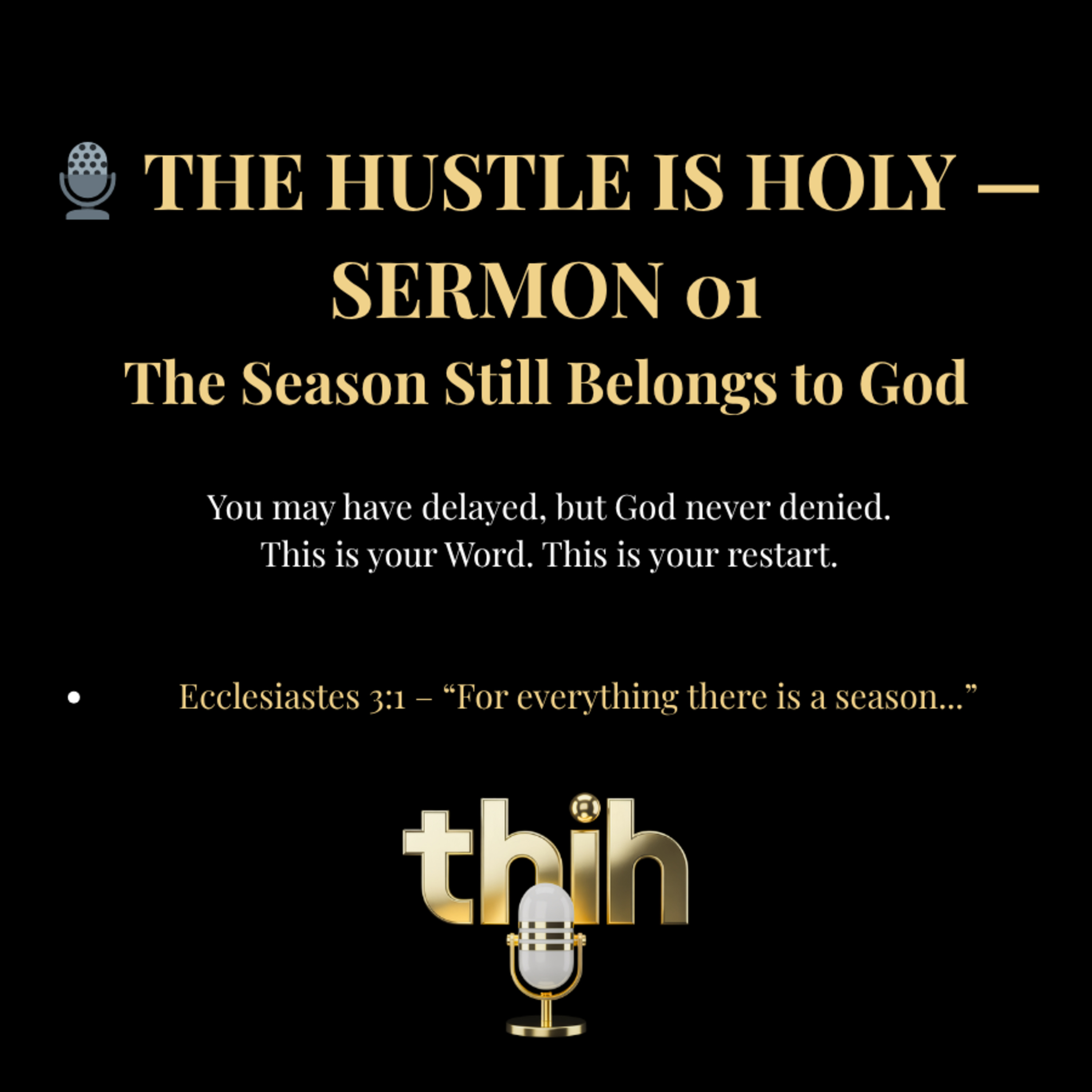 The Hustle Is Holy