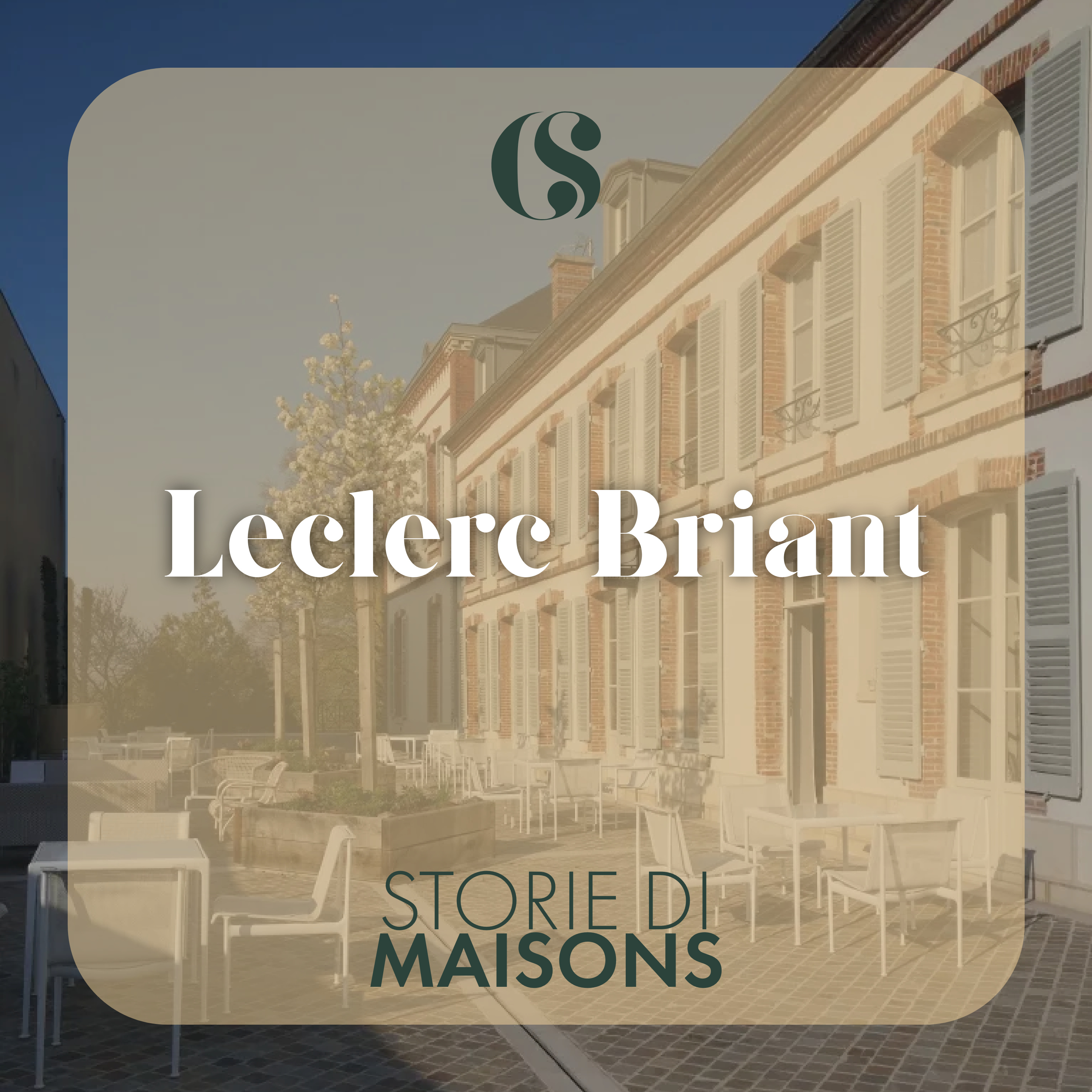 Storie di Maisons - Leclerc Briant episode artwork