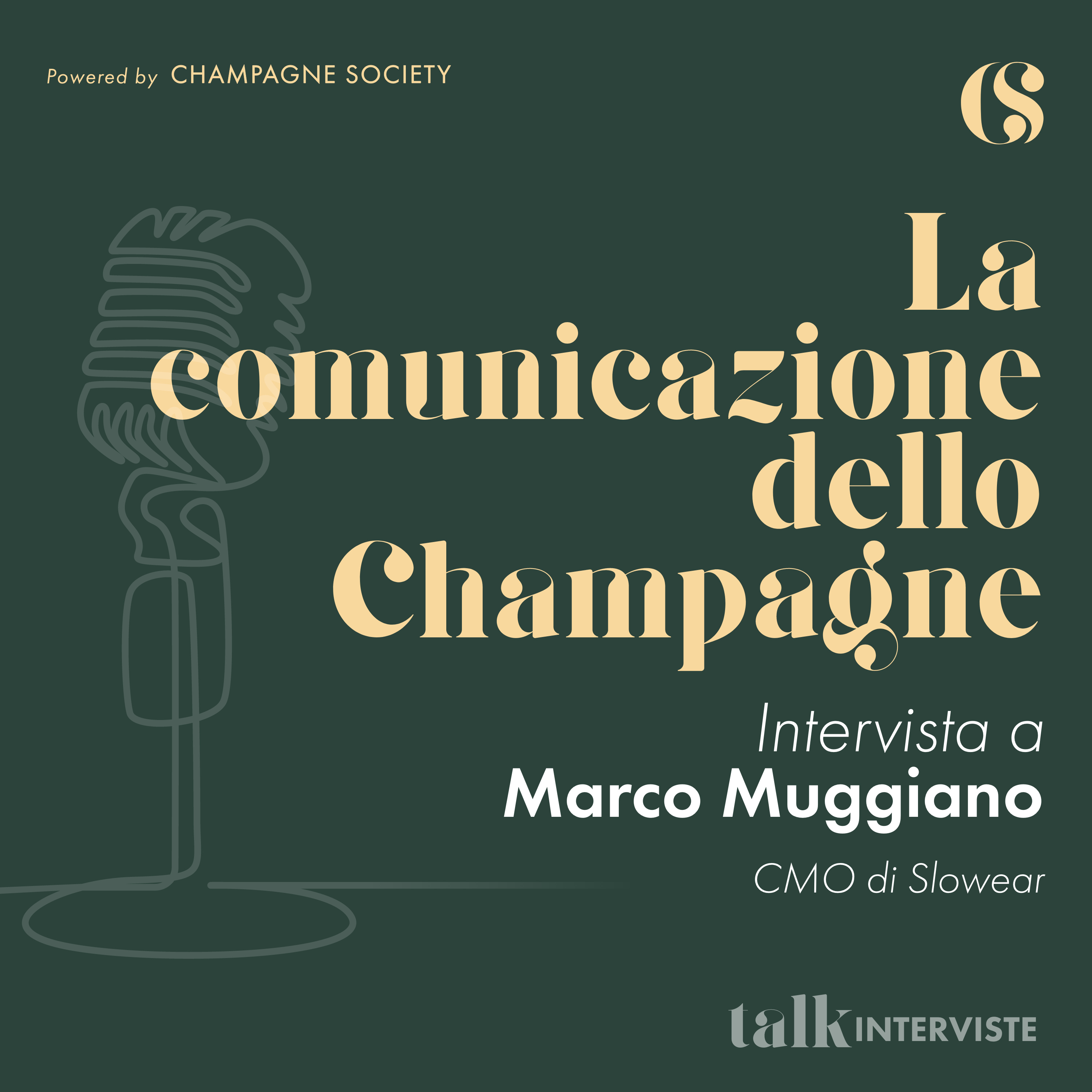 La Comunicazione dello Champagne. Intervista a Marco Muggiano, CMO di Slowear episode artwork