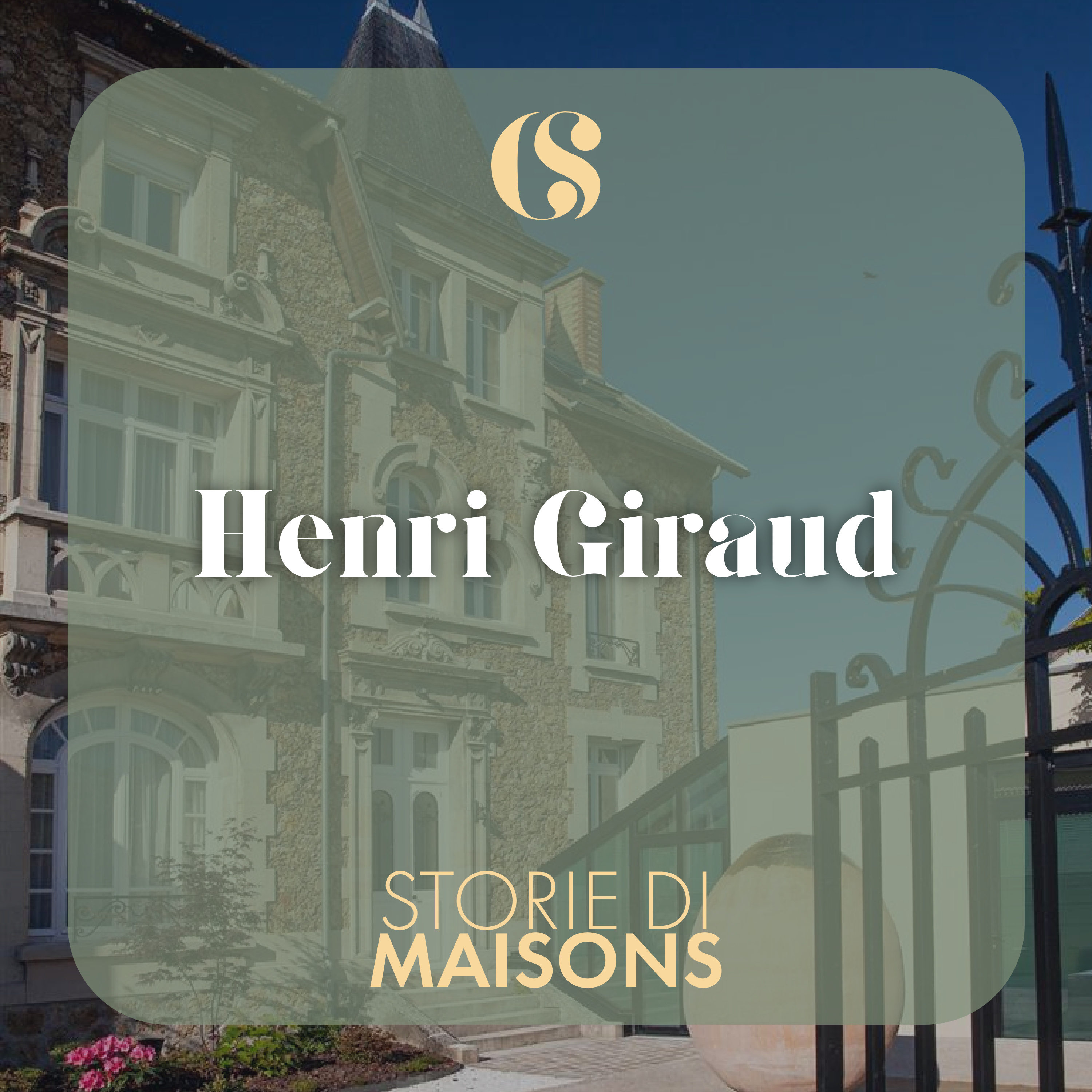 Storie di Maisons - Henri Giraud episode artwork