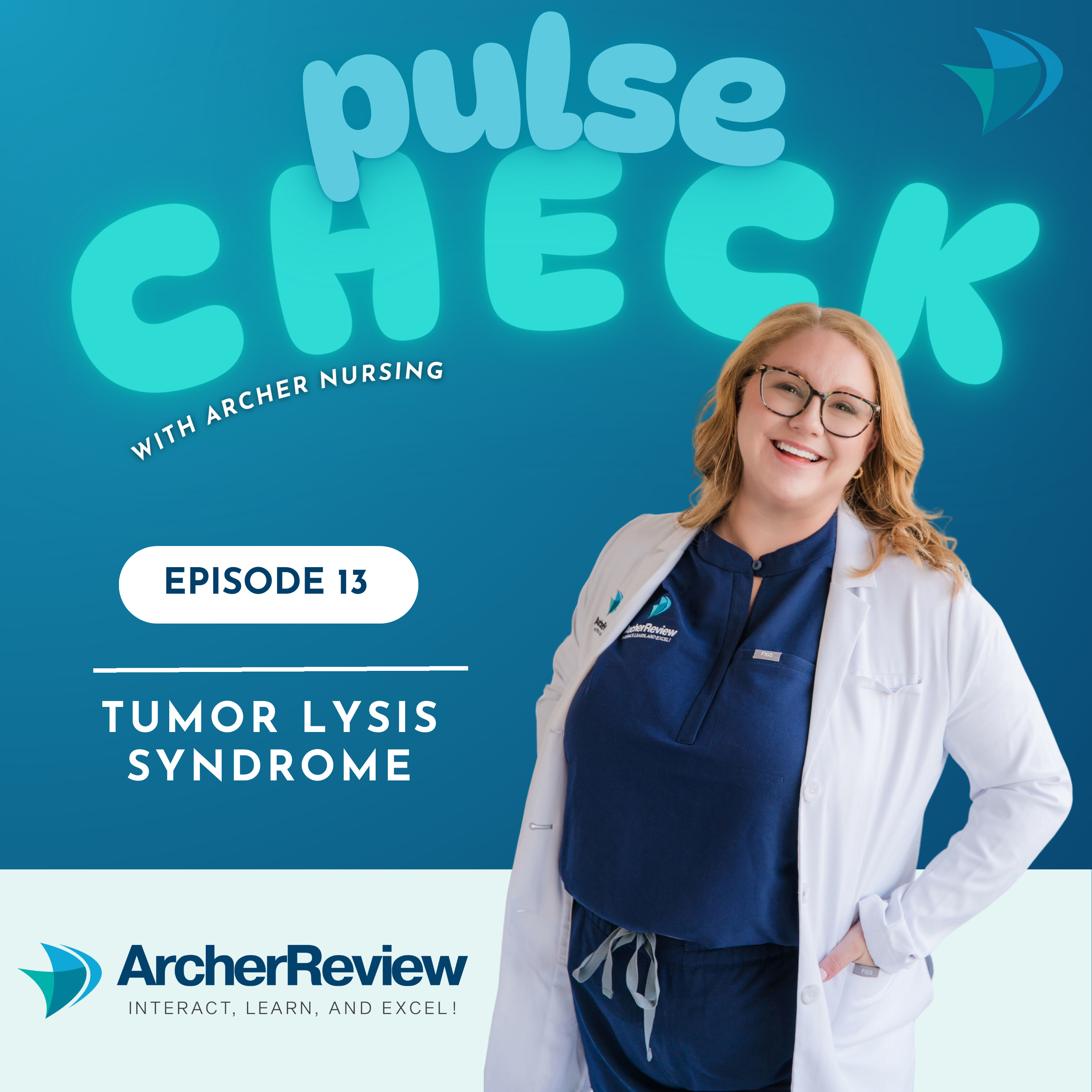 EP 13 - Tumor Lysis Syndrome episode artwork