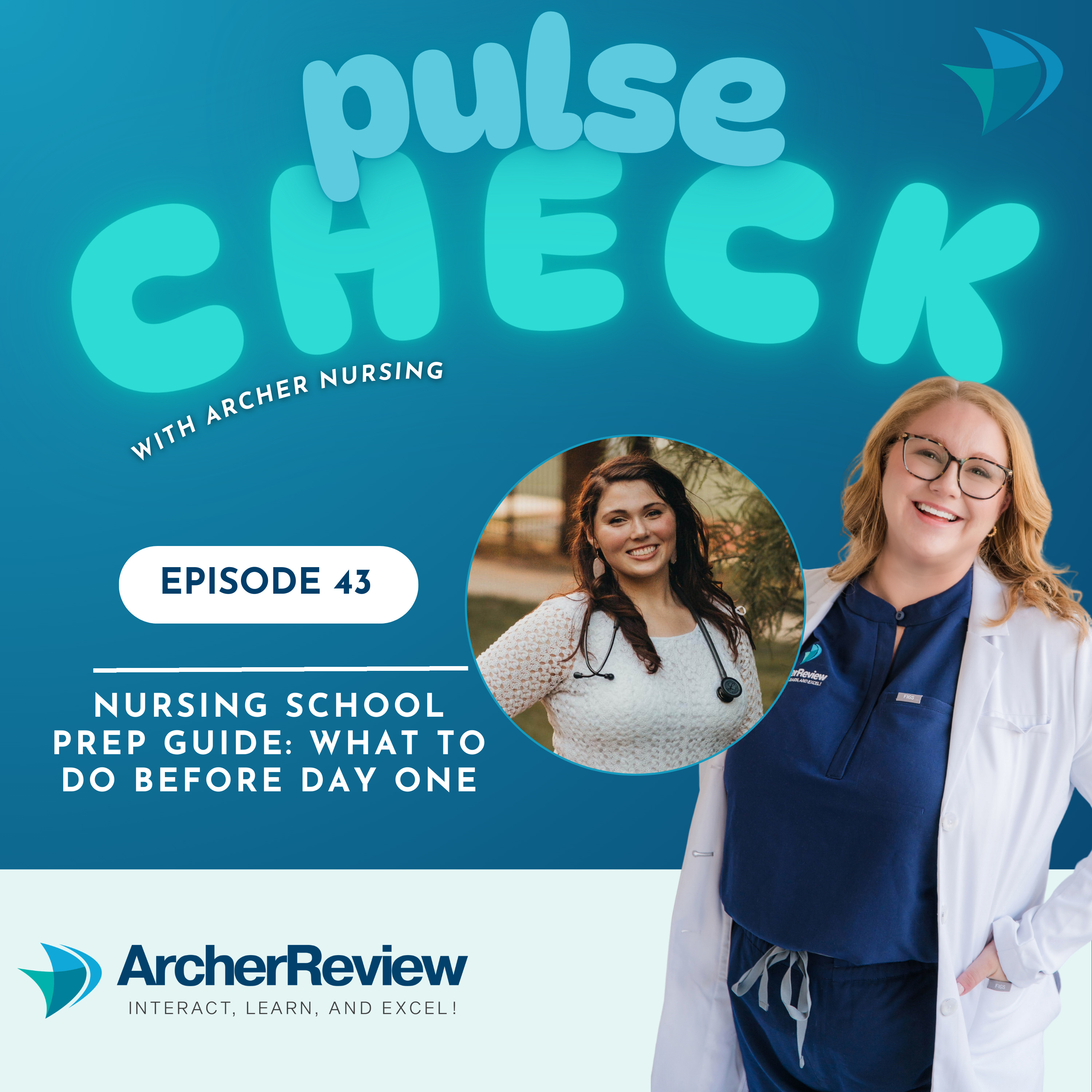 EP 43 – Nursing School Prep Guide: What to Do Before Day One episode artwork