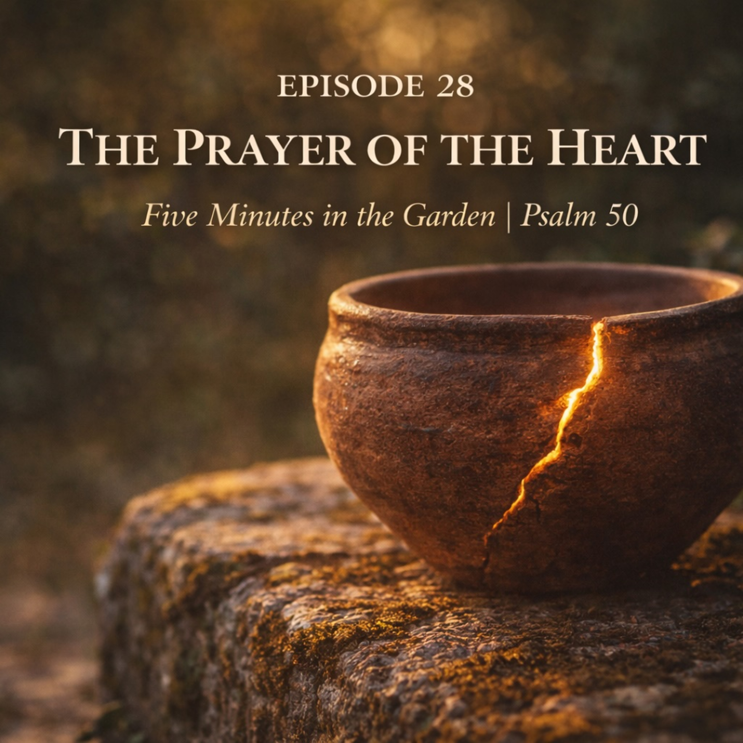 Episode 28 - The Prayer of the Heart episode artwork