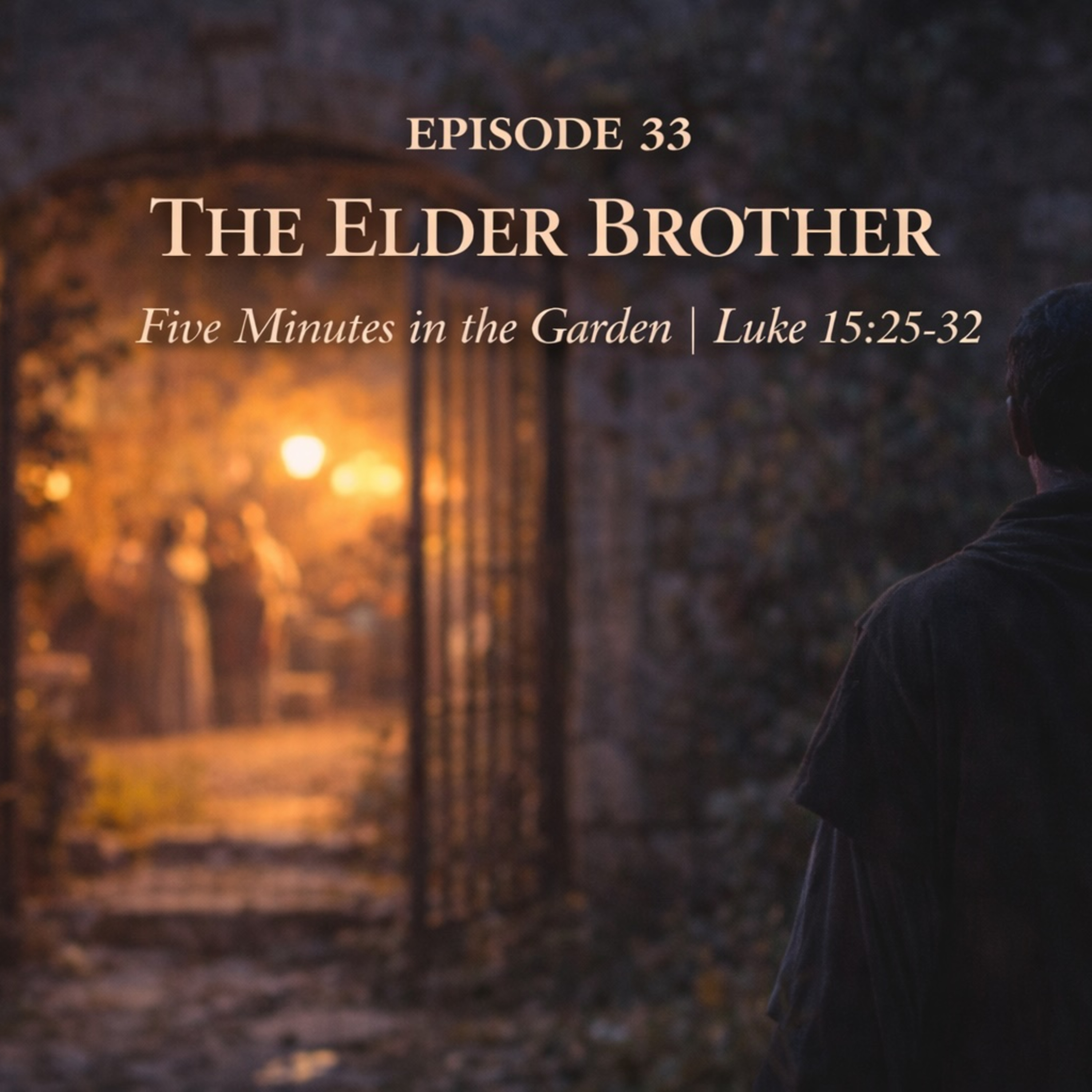 Episode 33 - The Elder Brother episode artwork
