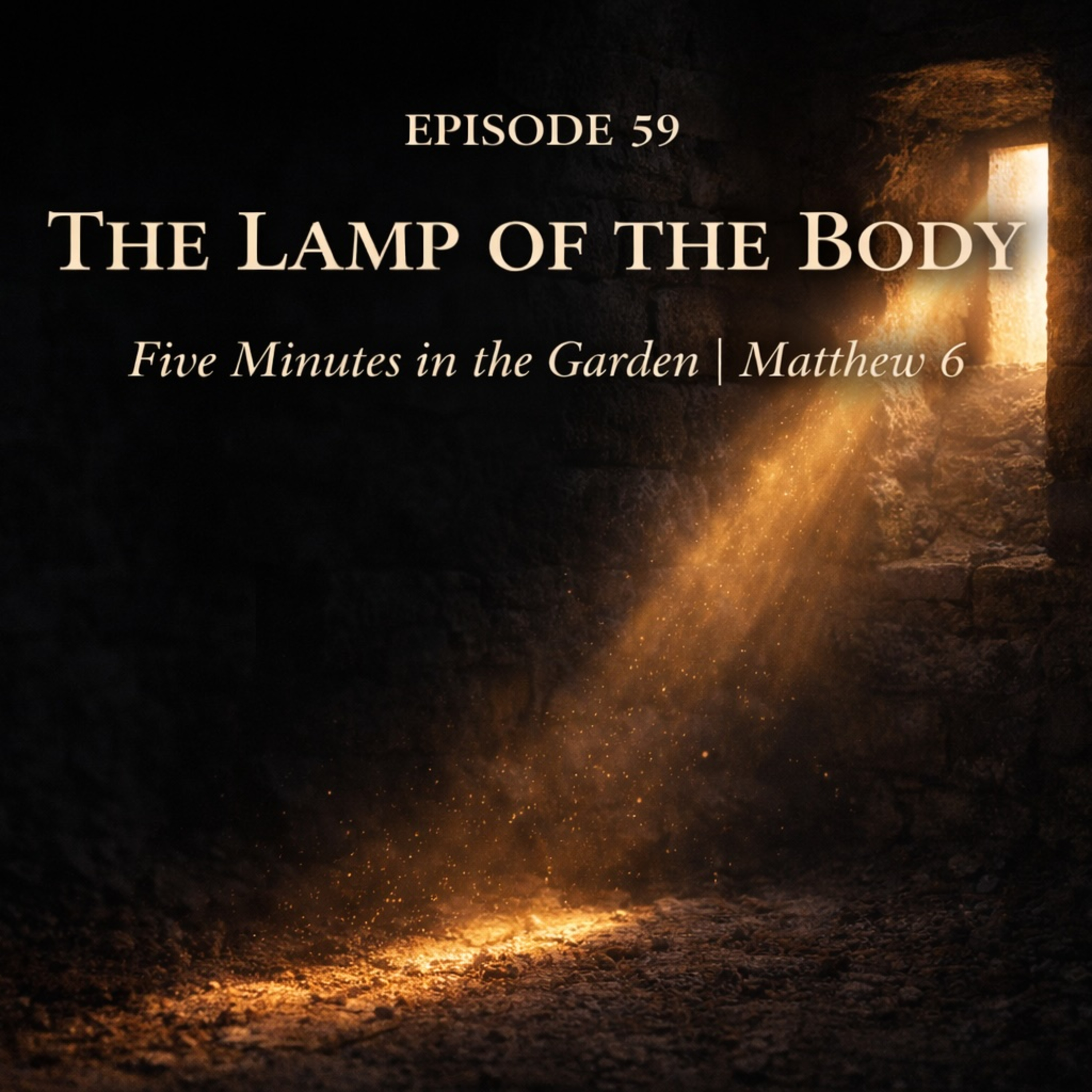 Episode 59 - The Lamp of the Body episode artwork