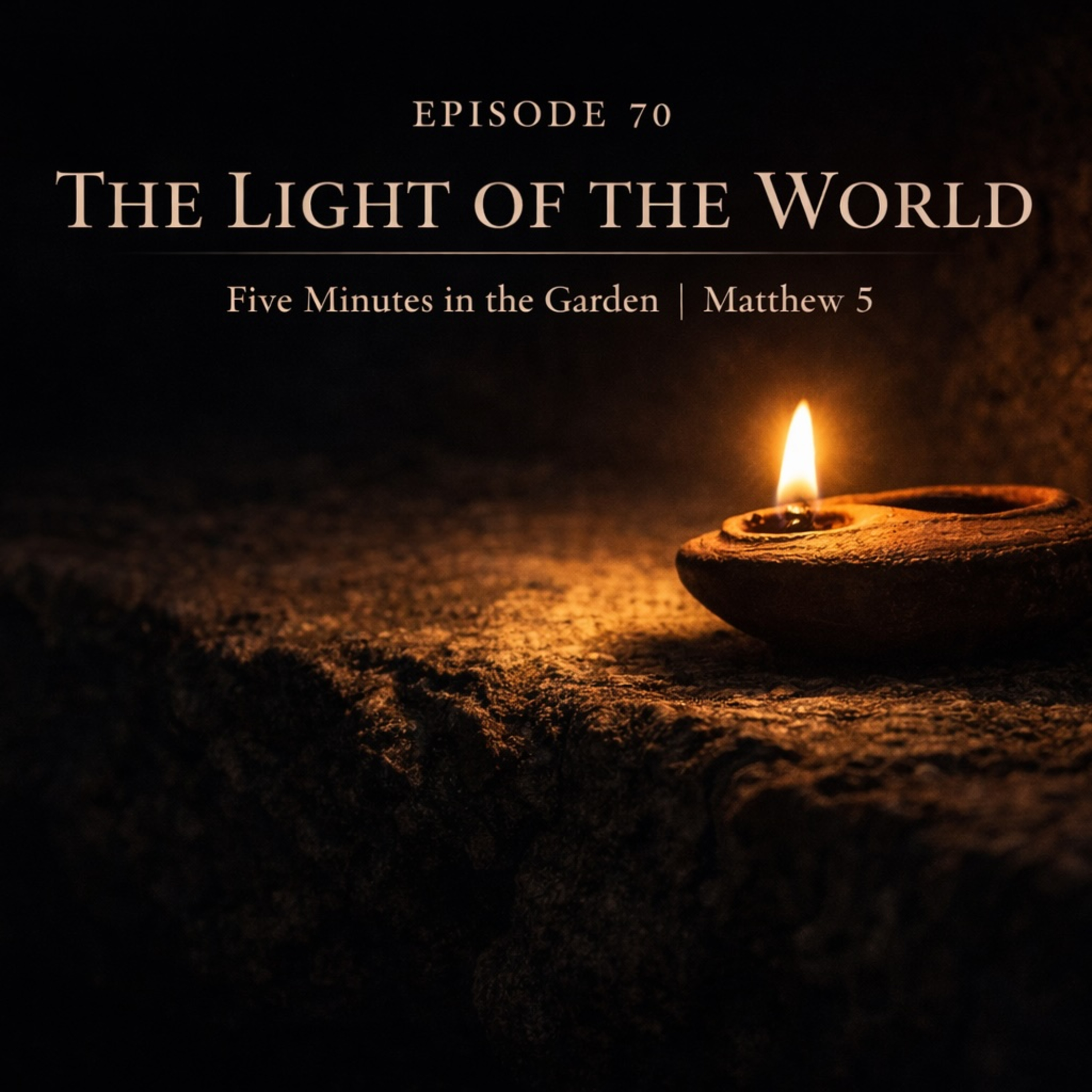 Episode 70 - The Light of the World episode artwork