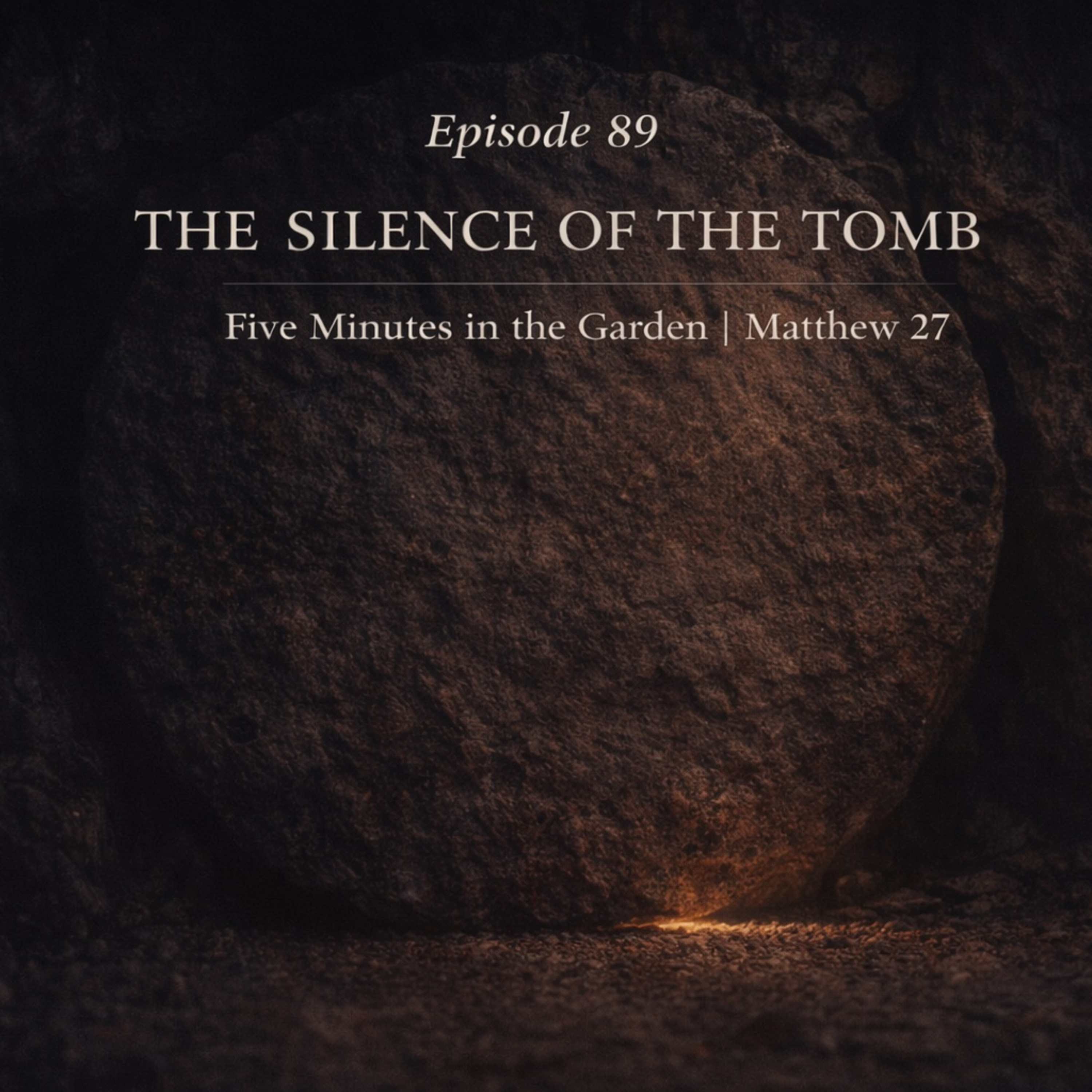 Episode 89 - The Silence of the Tomb episode artwork
