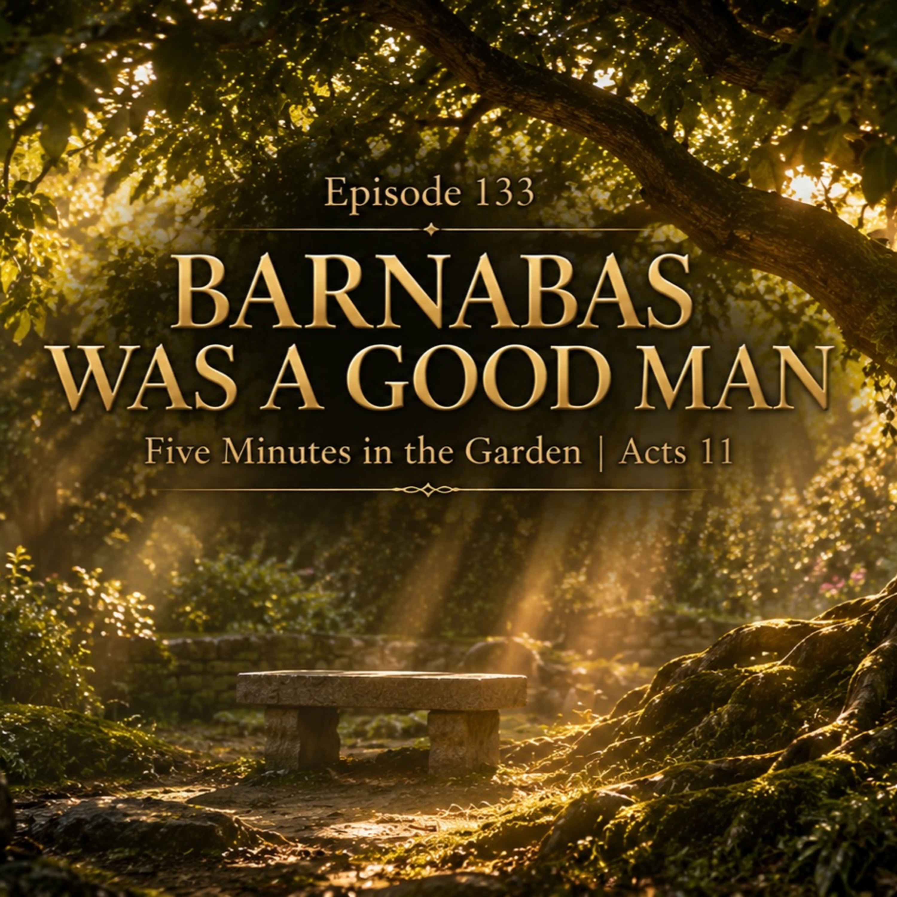 Episode 133 - Barnabas Was a Good Man episode artwork